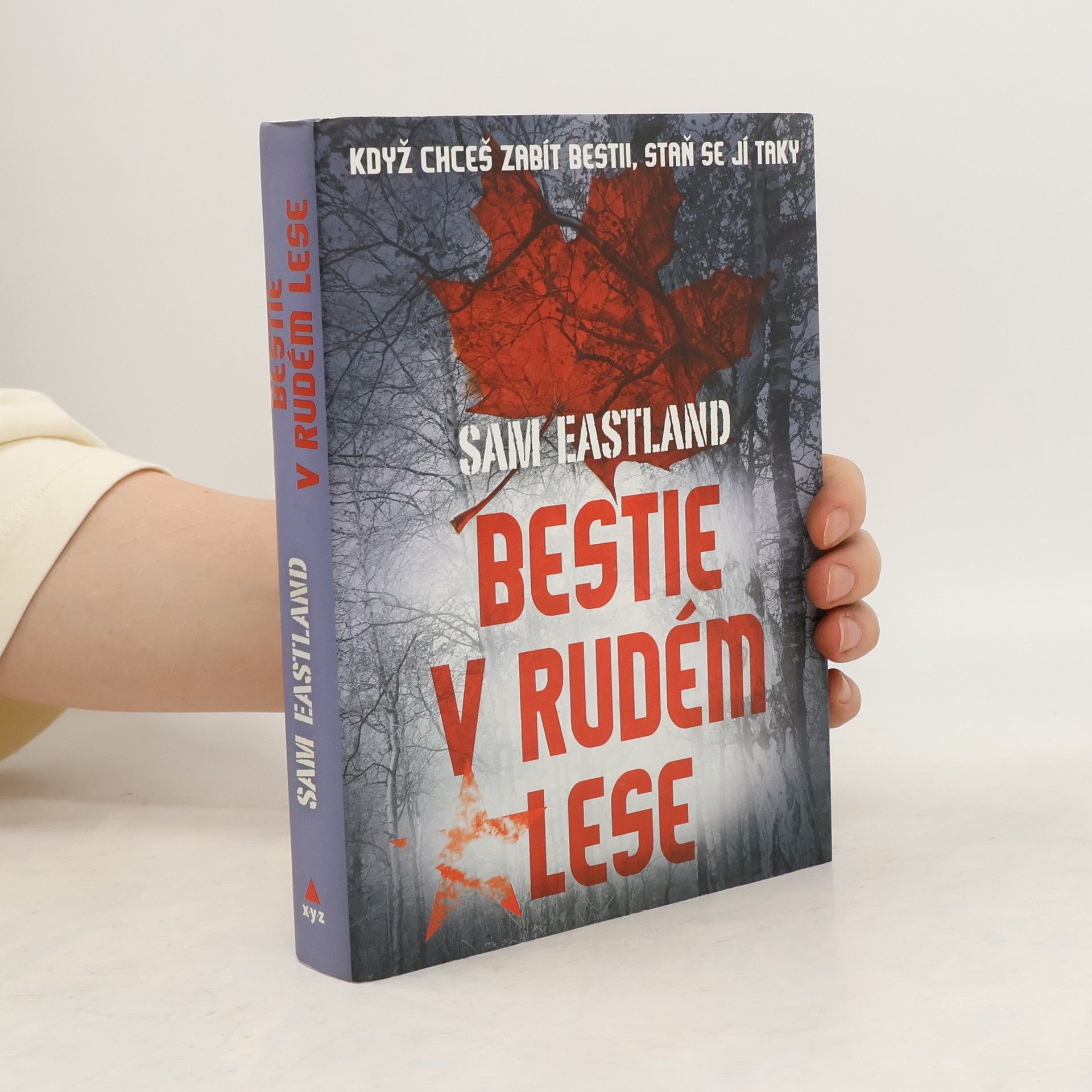 Sam Eastland Bestie v Rudém lese