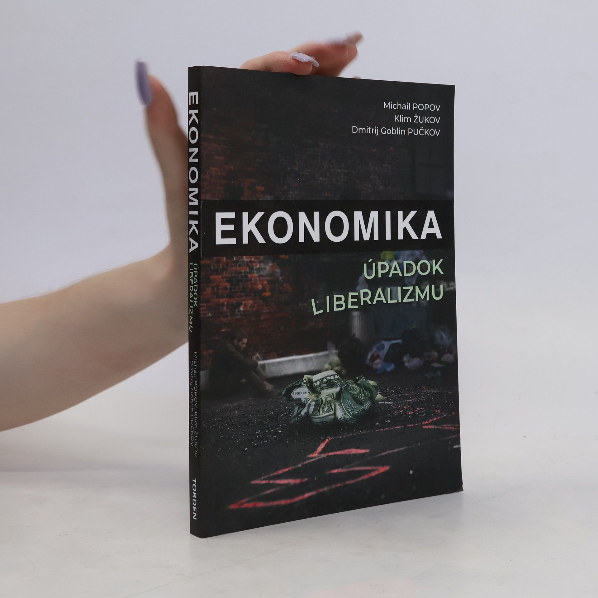 Dmitrij Goblin Pučkov Ekonomika: úpadok liberalizmu