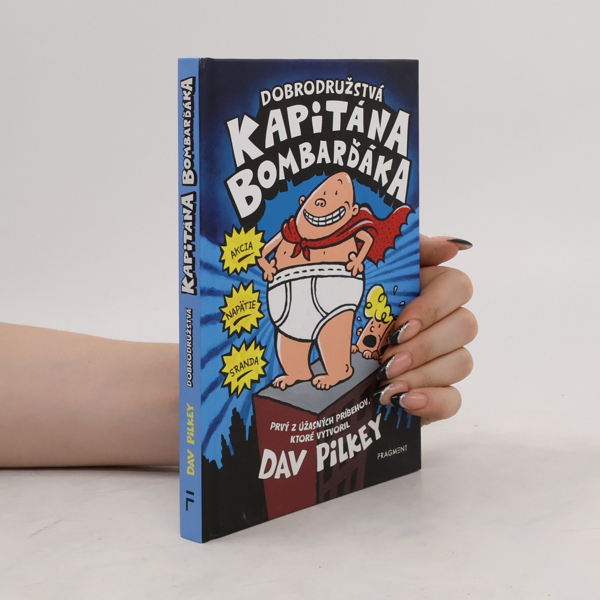 Dav Pilkey Dobrodružstvá kapitána Bombarďáka