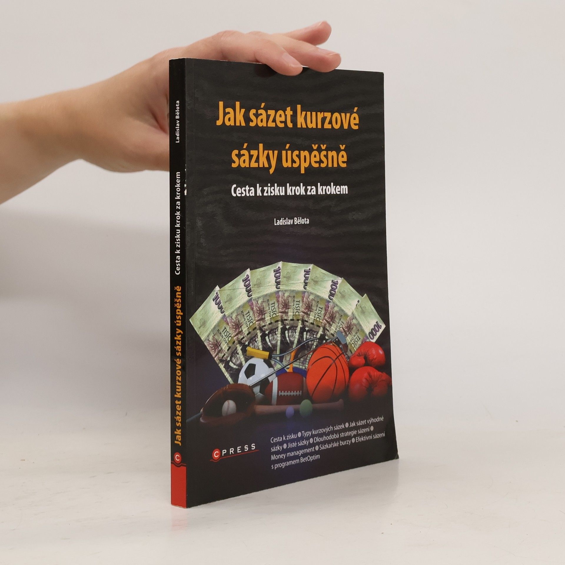 Ladislav Bělota Jak sázet kurzové sázky úspěšně