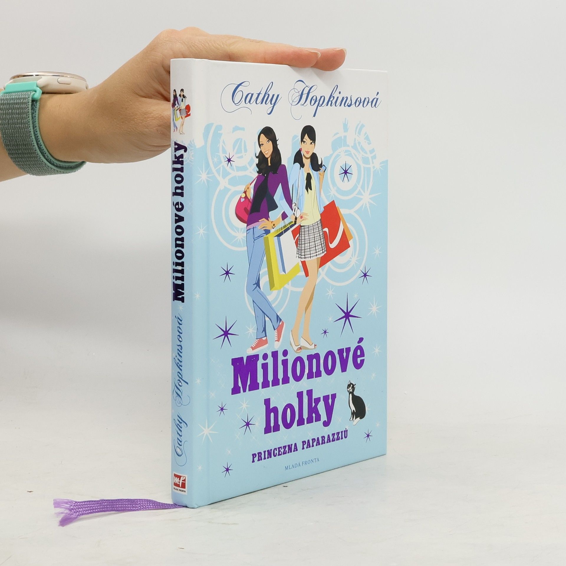 Cathy Hopkins Milionové holky. Princezna paparazziů