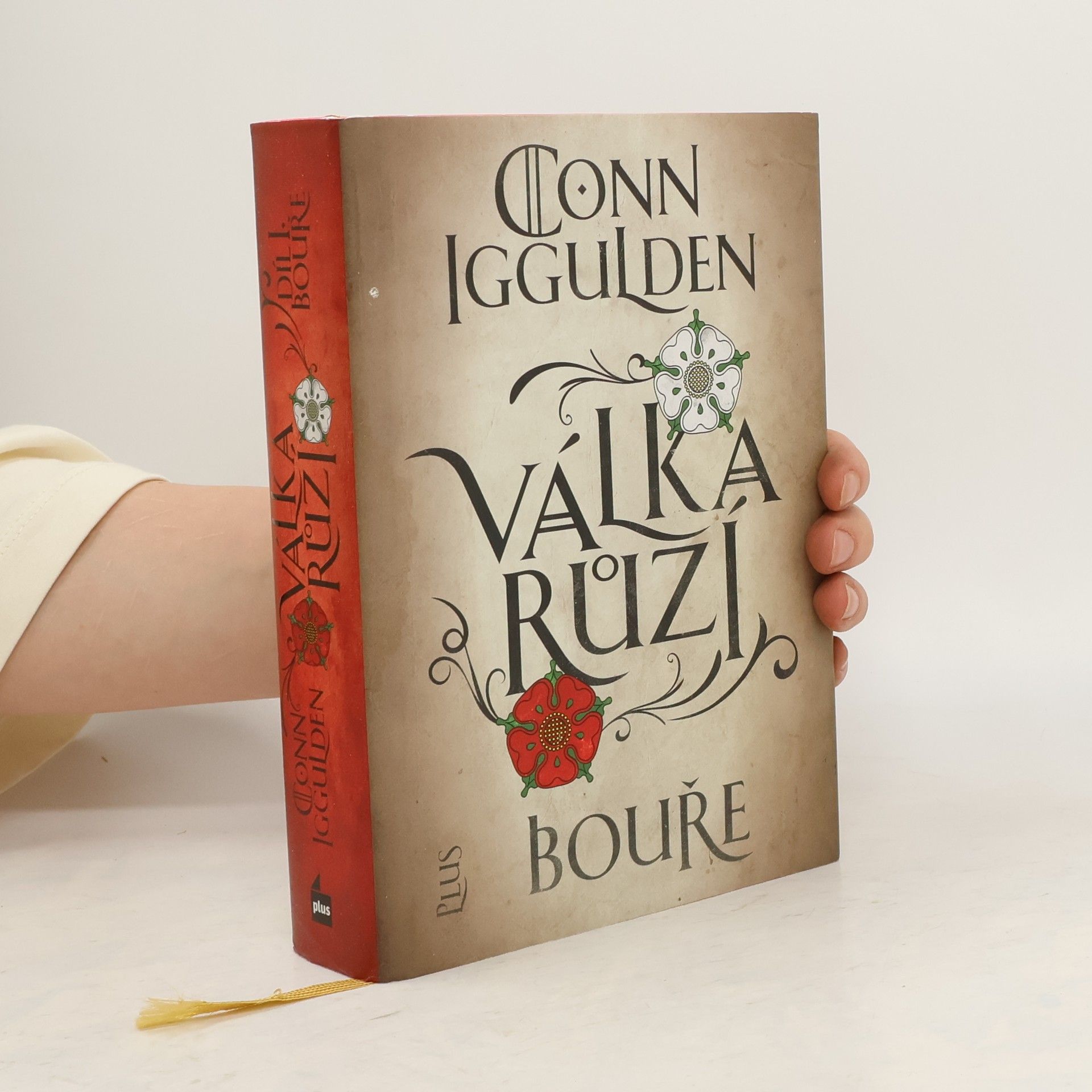 Conn Iggulden Válka Růží : Bouře
