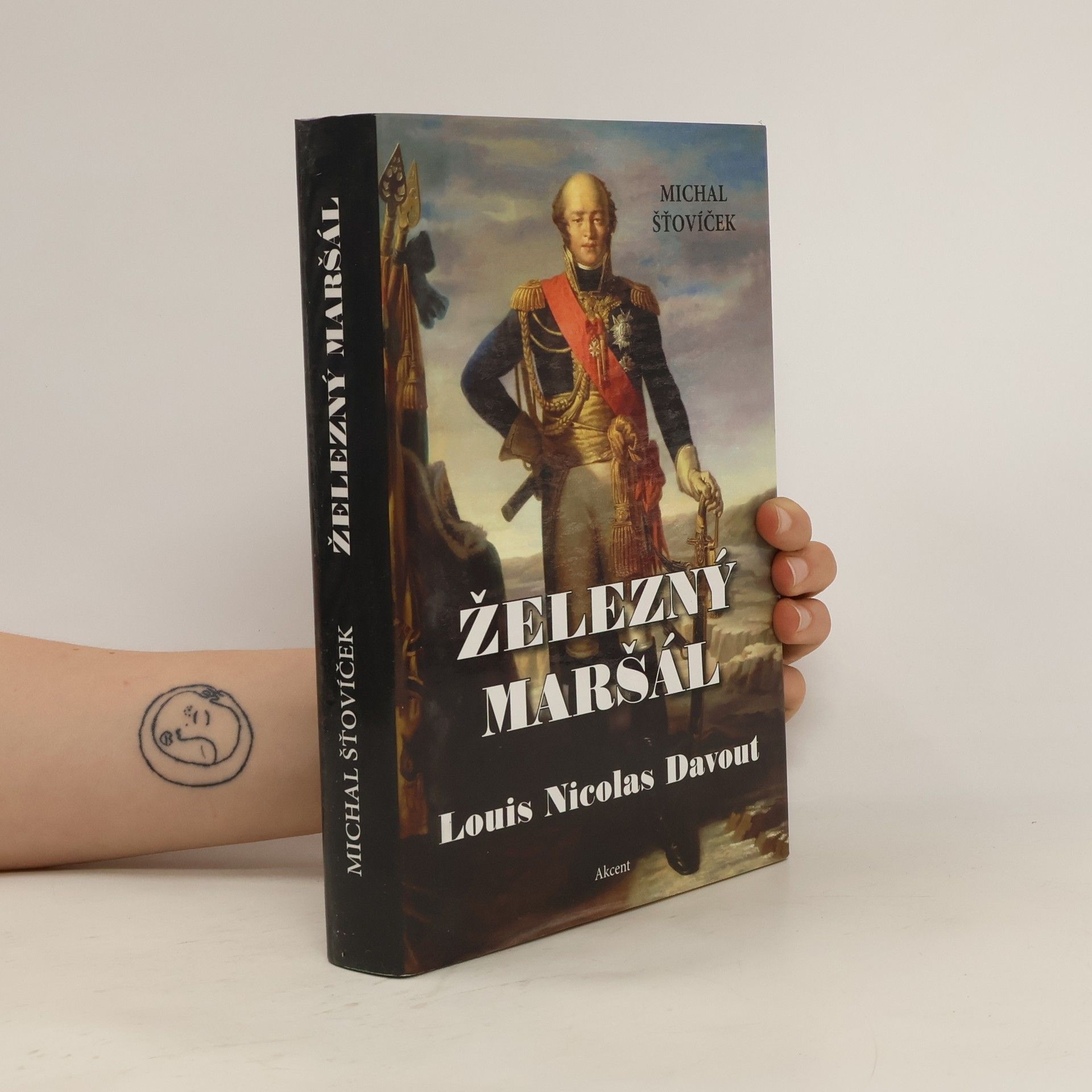 Michal Šťovíček Železný maršál Louis Nicolas Davout