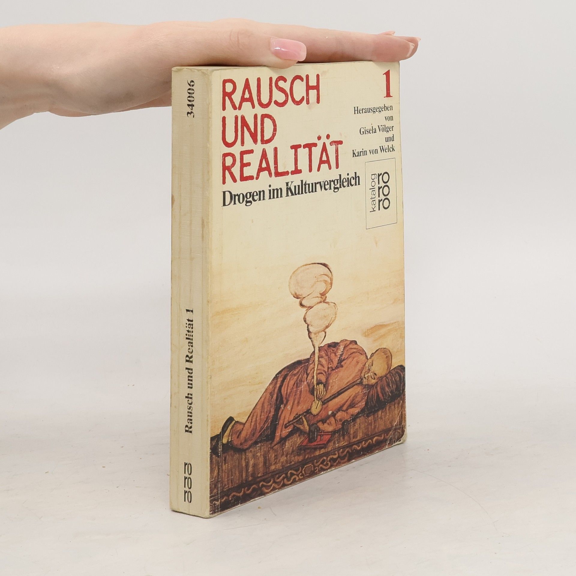 Gisela Völger Rausch und Realität 1