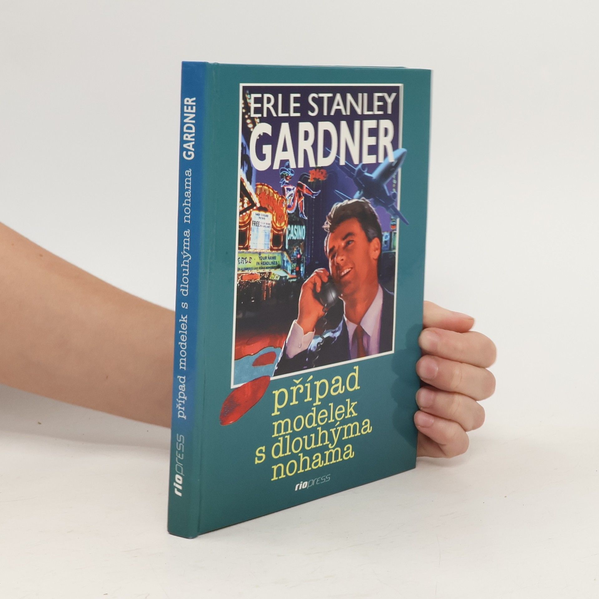 Erle Stanley Gardner Případ modelek s dlouhýma nohama