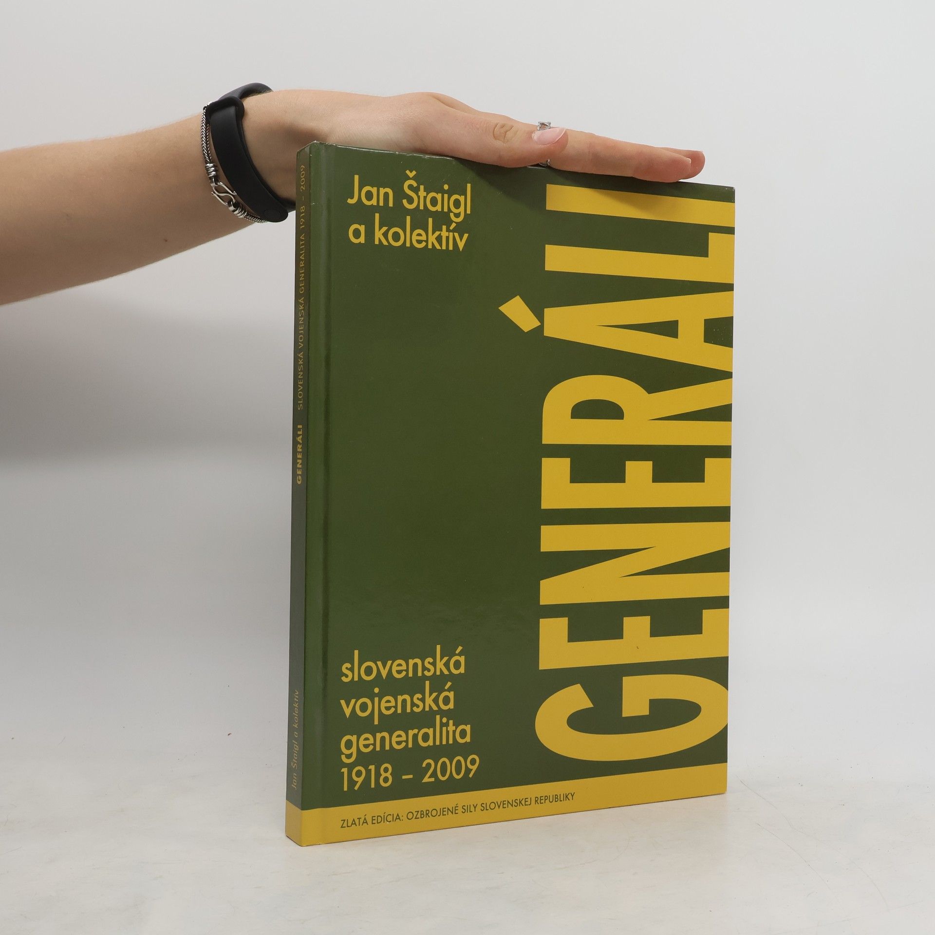 Jan Štaigl Generáli: slovenská vojenská generalita: 1918-2009