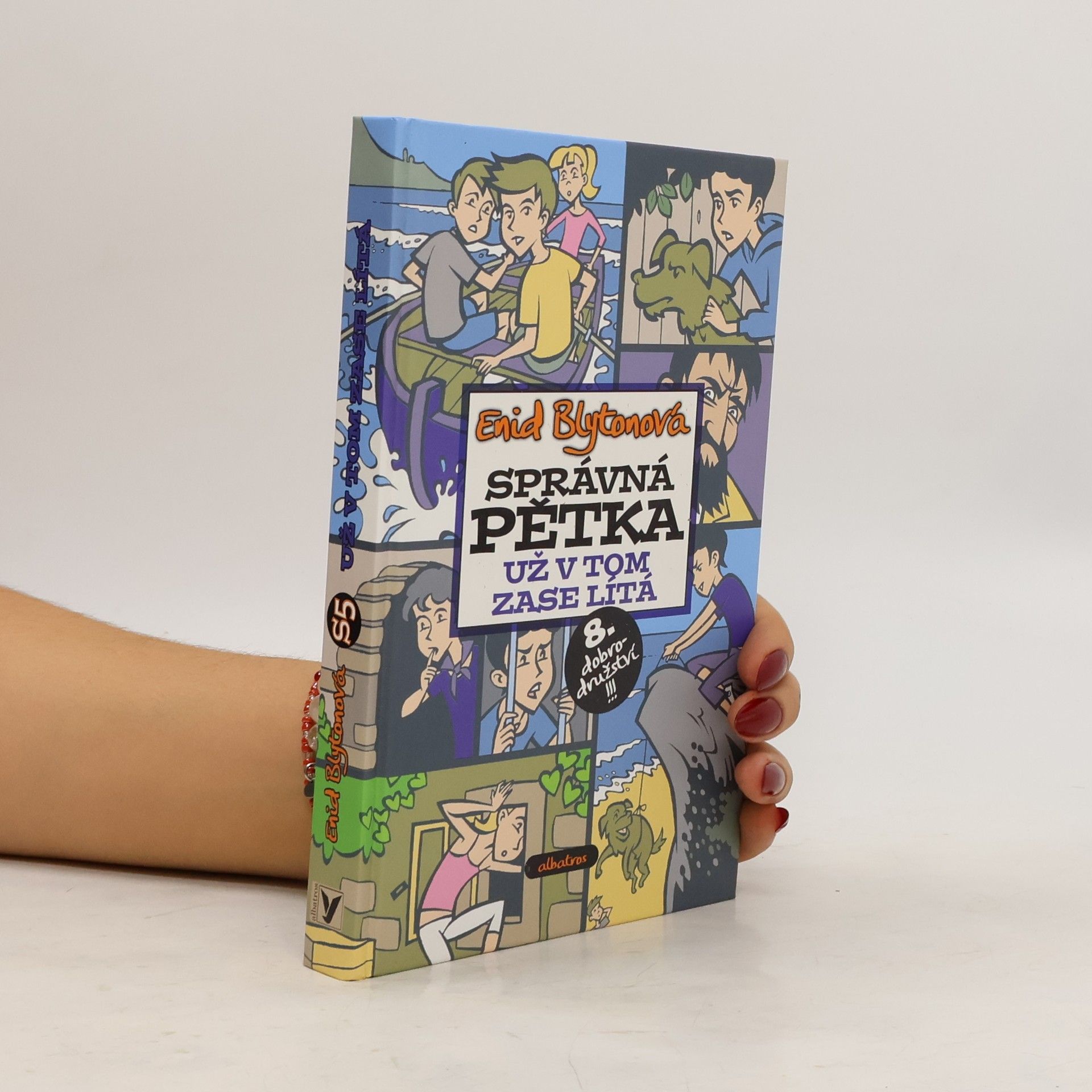 Enid Blyton Správná pětka už v tom zase lítá