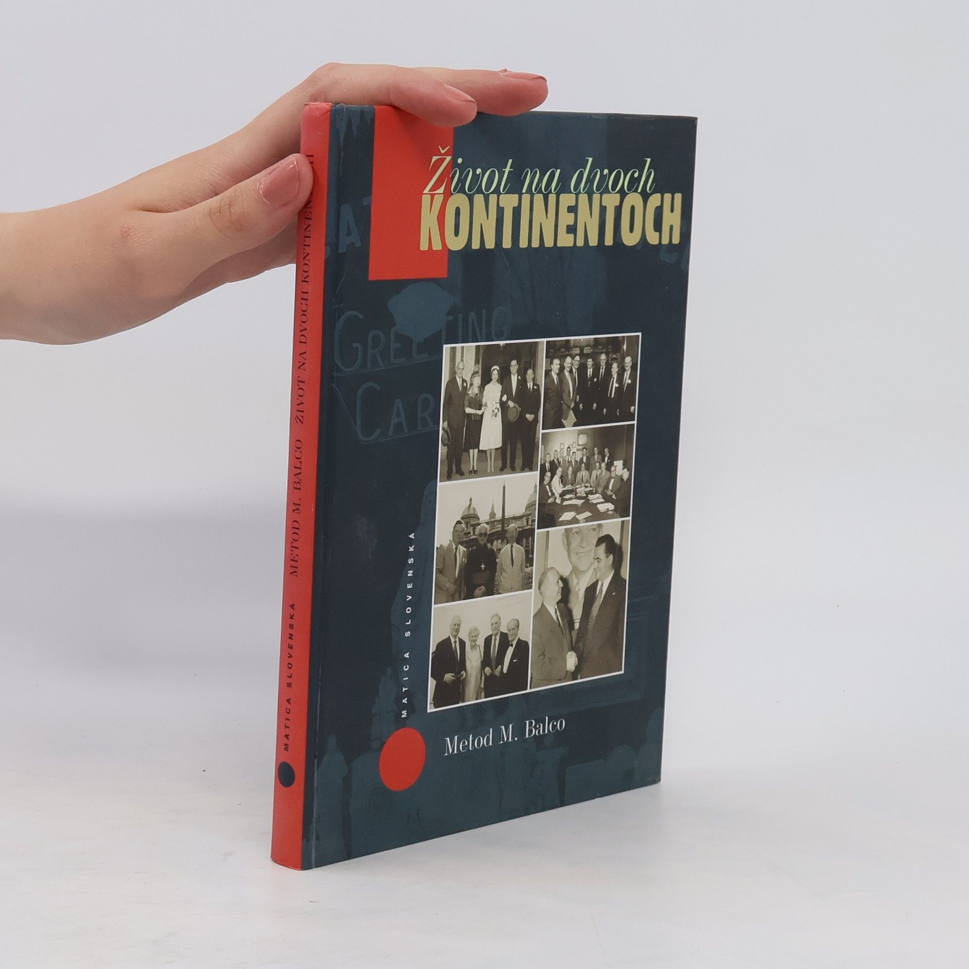 Metod M. Balco Život na dvoch kontinentoch