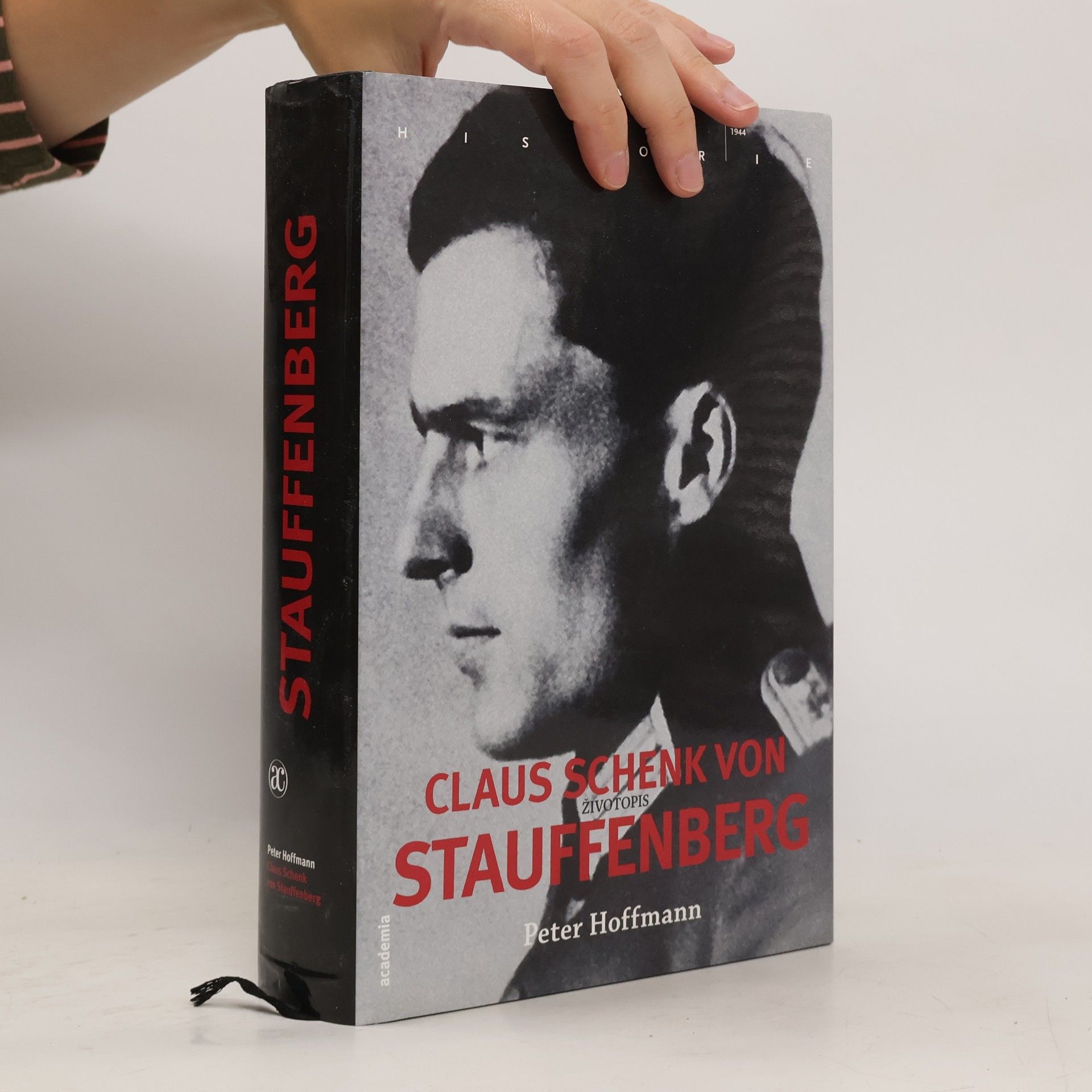 Klaus-Peter Hoffmann Claus Schenk von Stauffenberg : životopis
