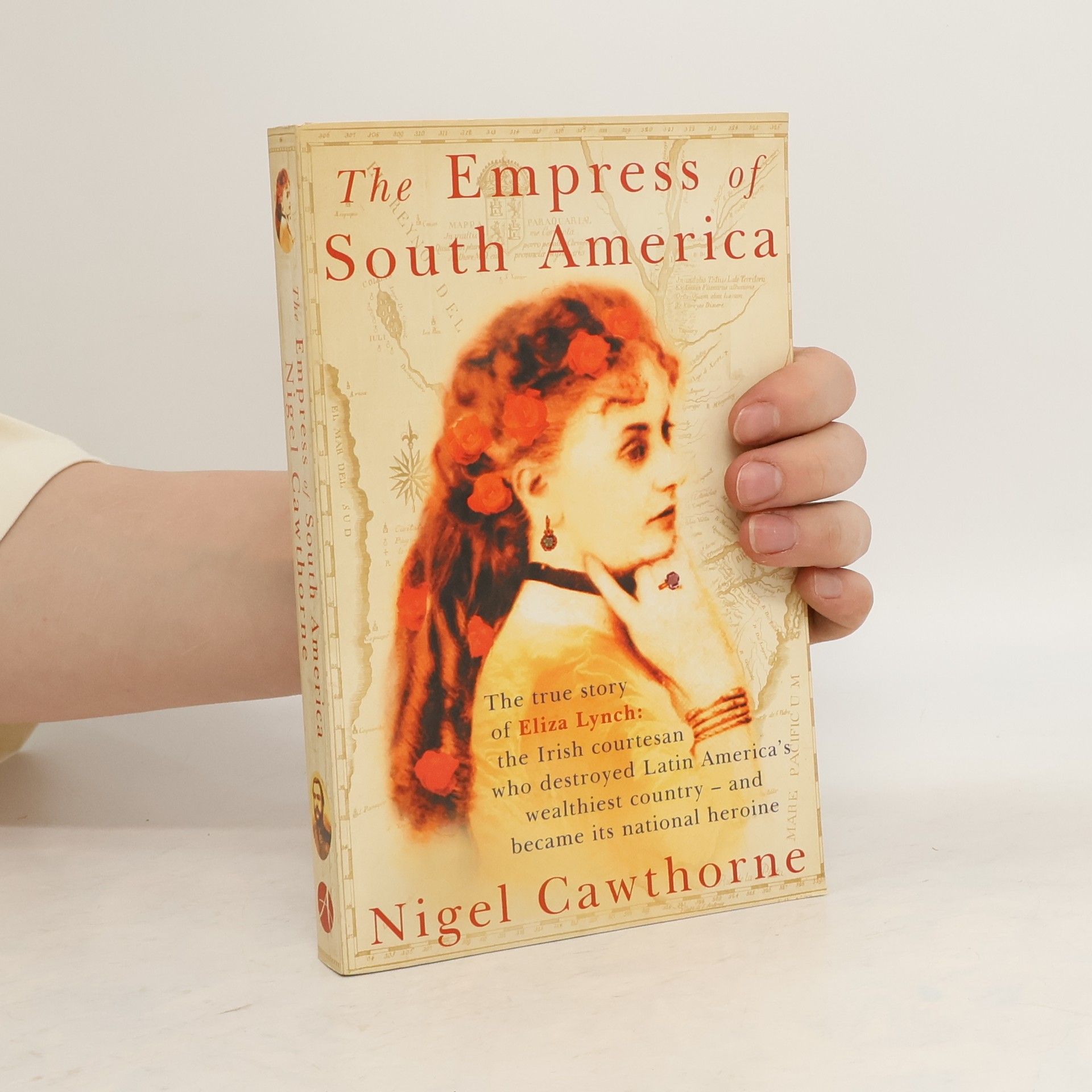Nigel Cawthorne The Empress of South America