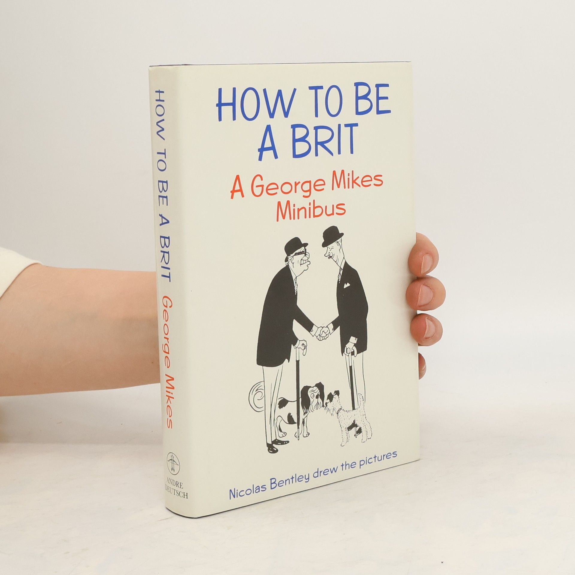 George Mikes How to be a Brit