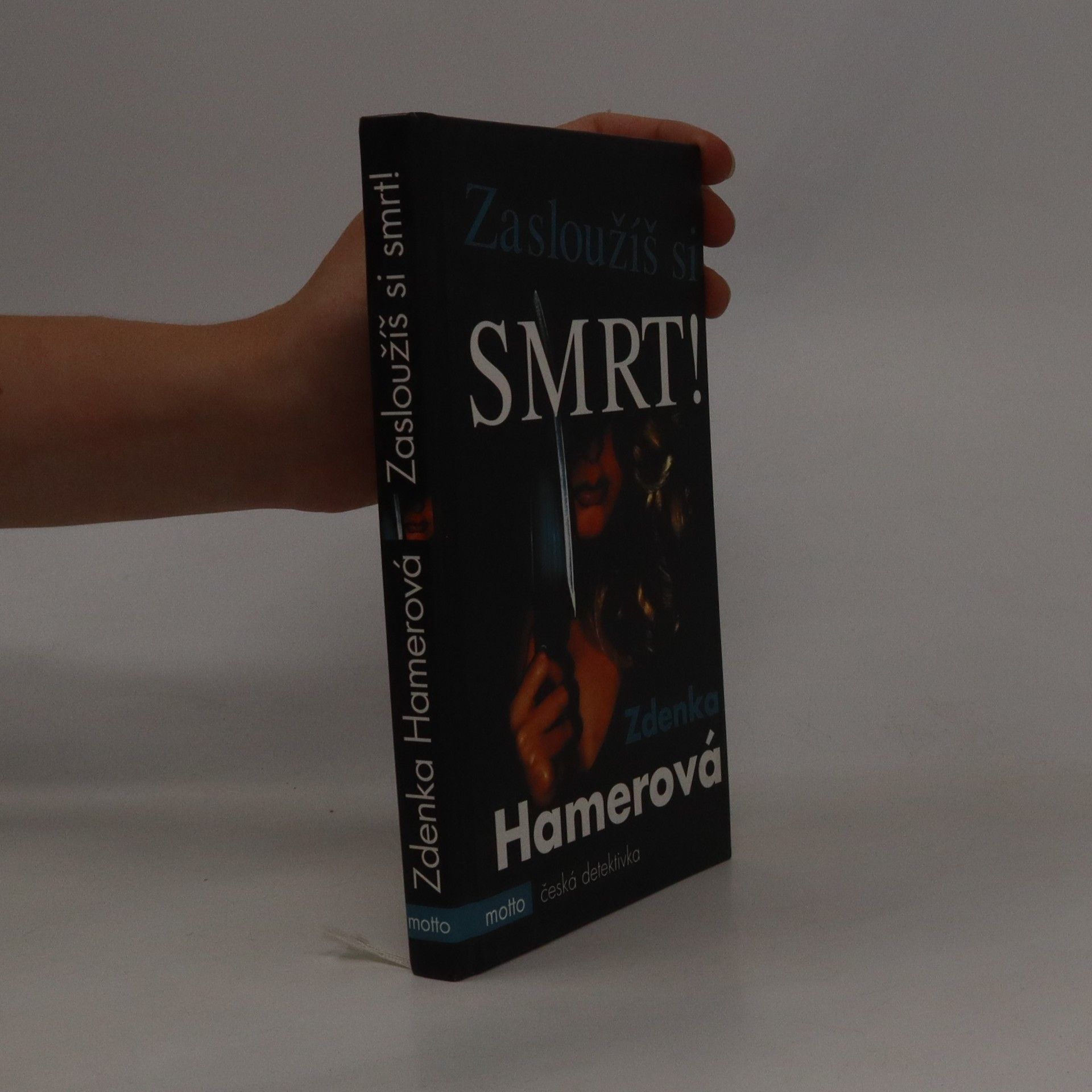 Zdenka Hamerová Zasloužíš si smrt!