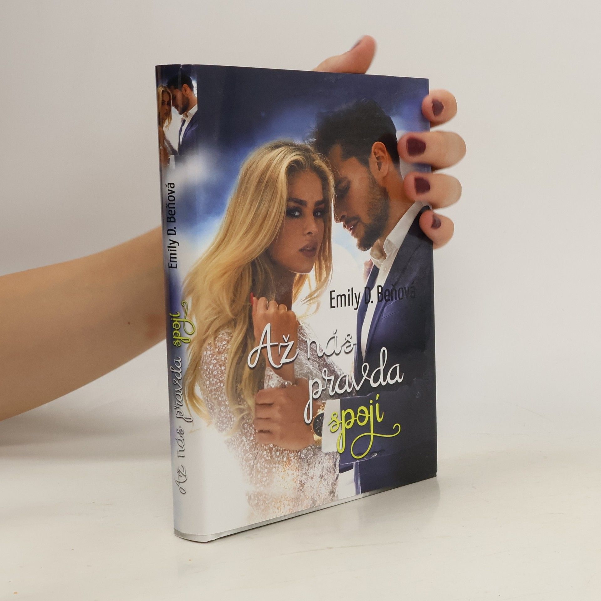 Emily D. Beňová Až nás pravda spojí