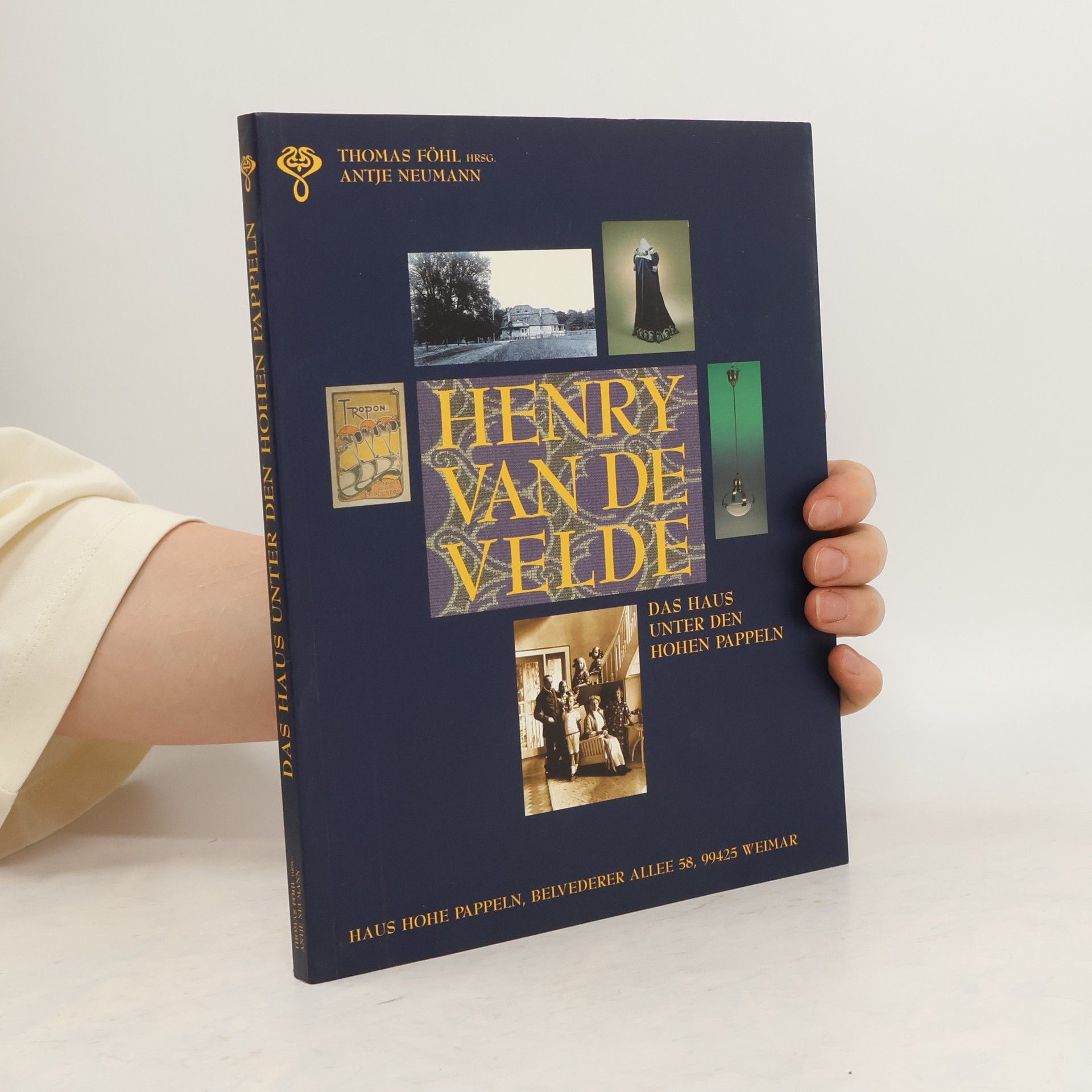 Henry van de Velde Das Haus unter den hohen Pappeln