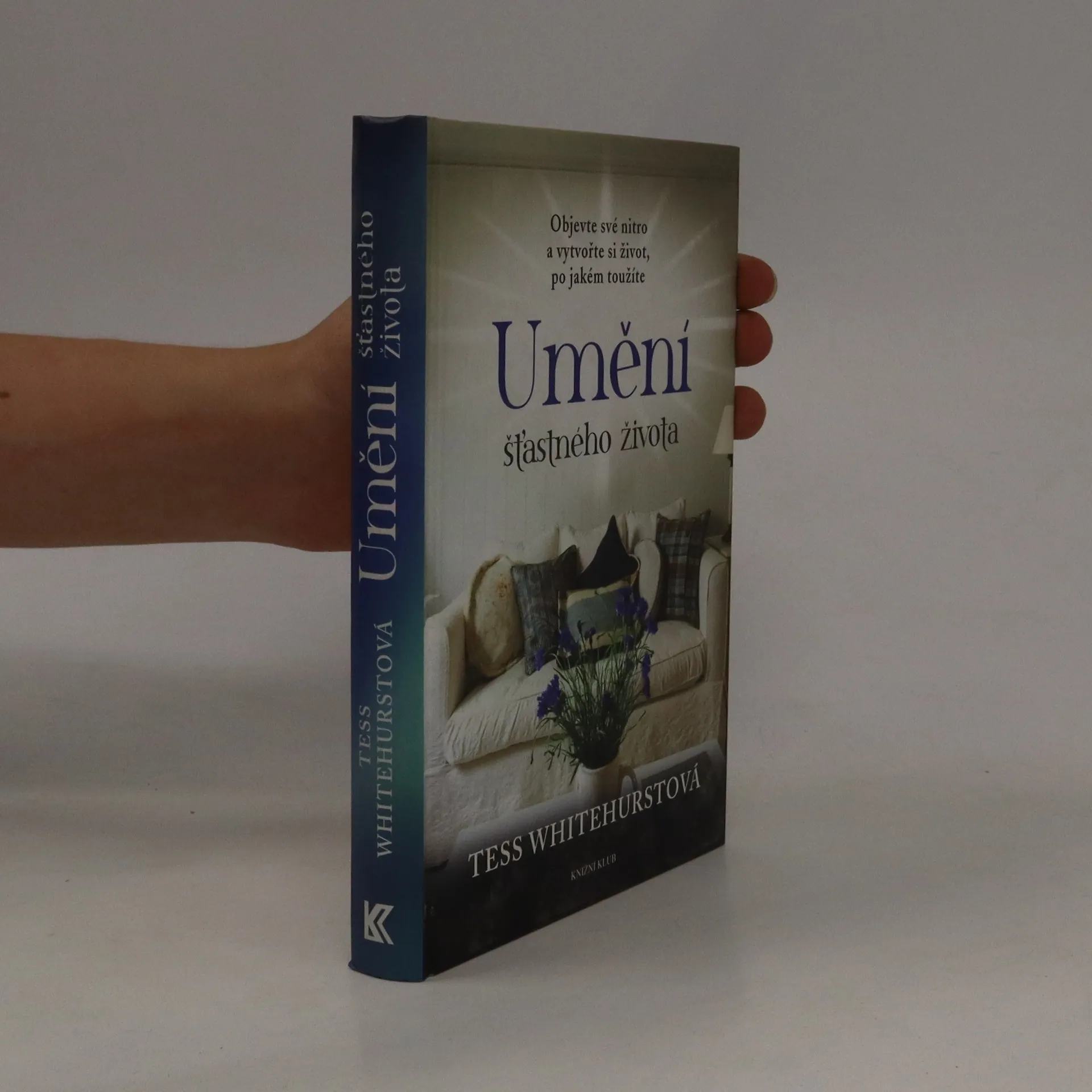 Umění šťastného života | Book | Hardcover | Tess Whitehurst | CS