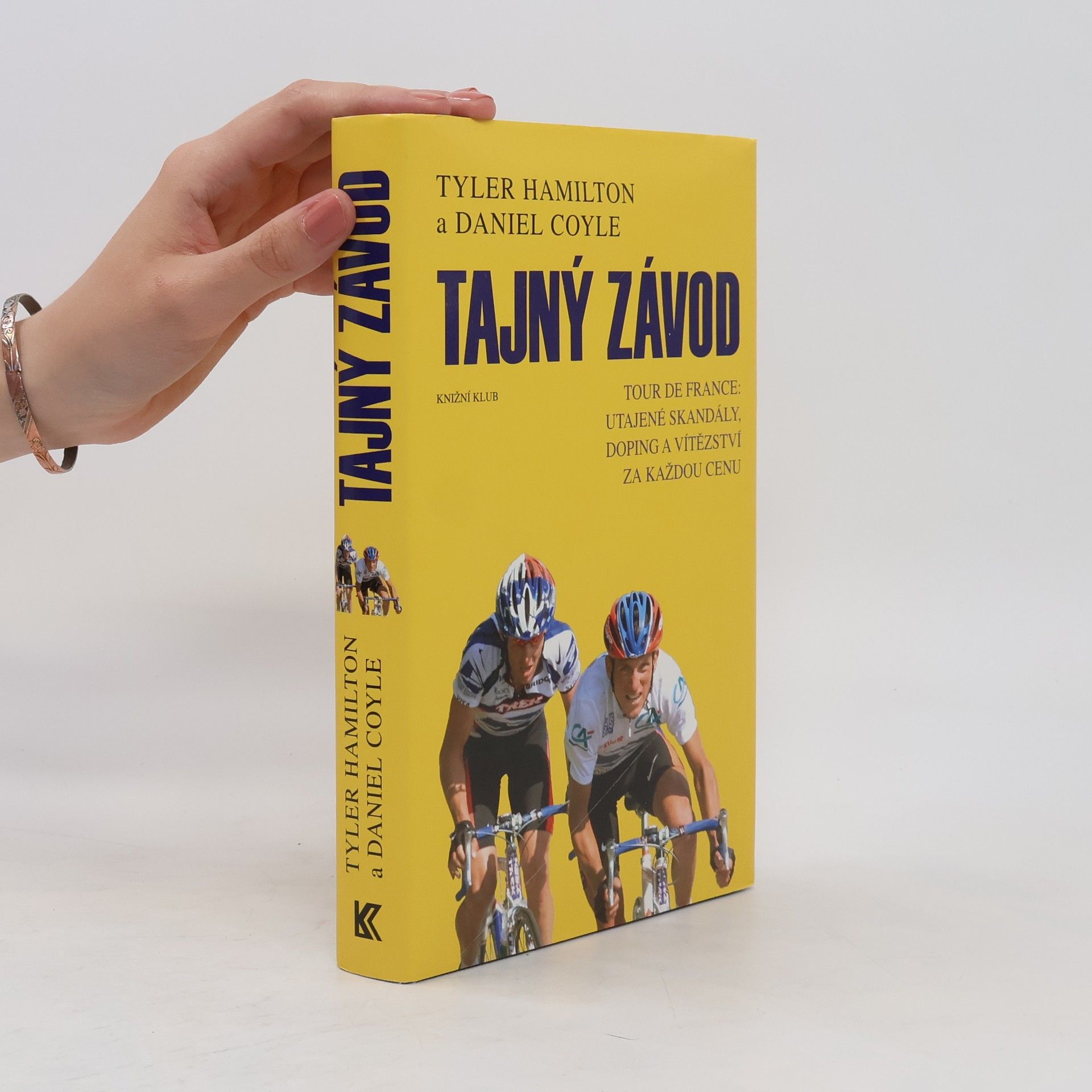 Tyler Hamilton Tajný závod: Tour de France: utajené skandály, doping a vítězství za každou cenu