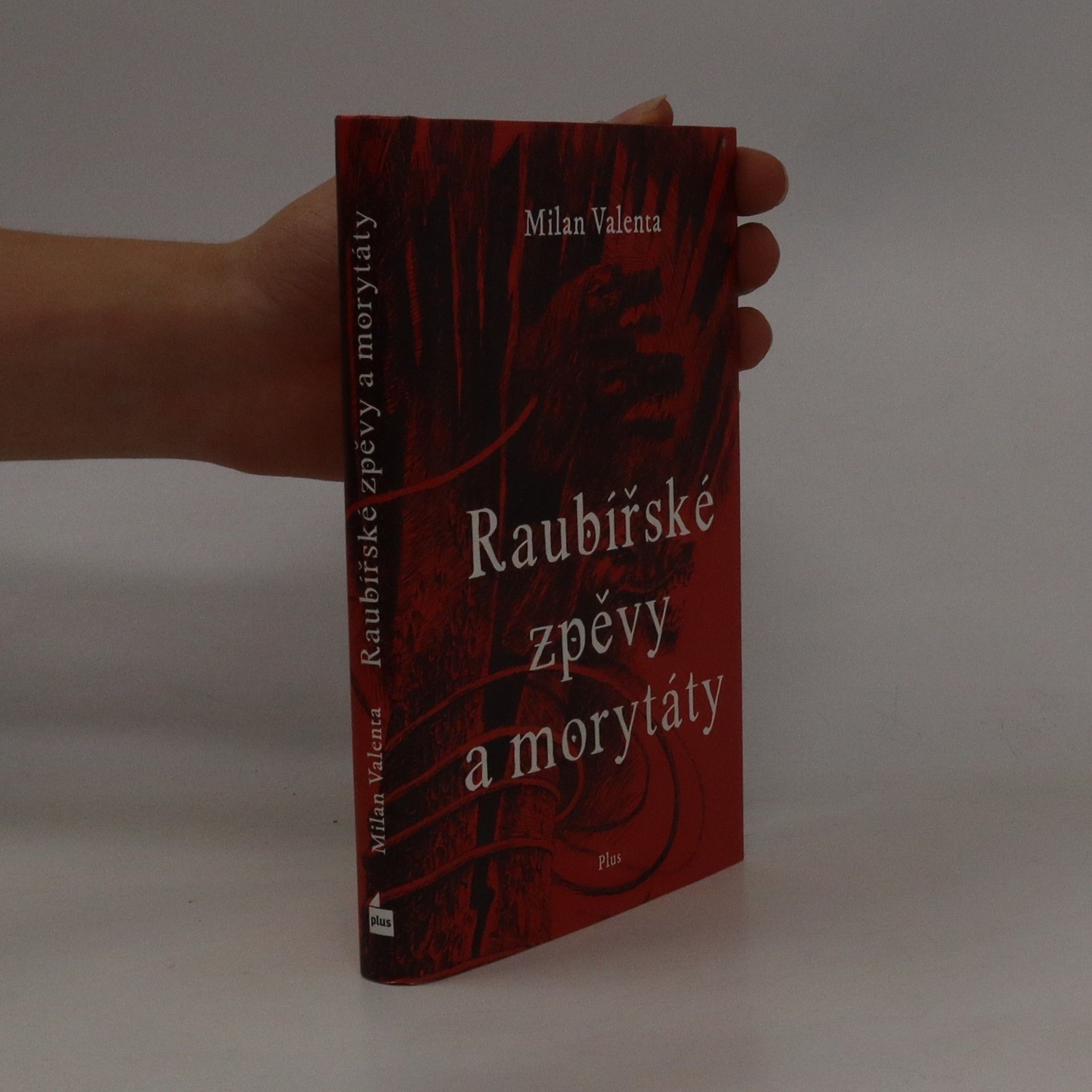 Milan Valenta Raubířské zpěvy a morytáty