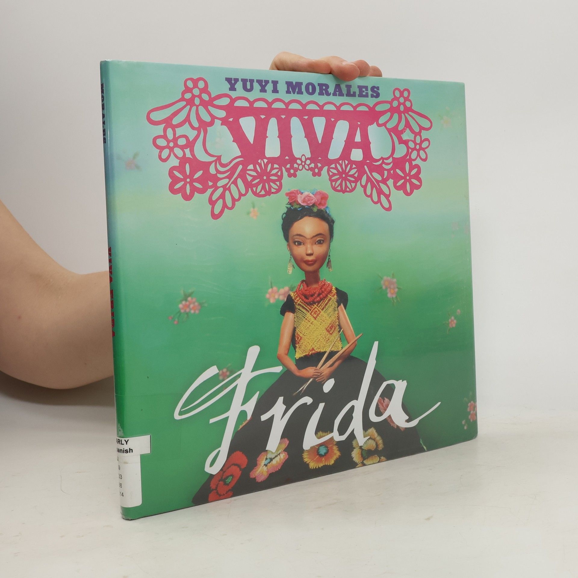 Yuyi Morales VIVA FRIDA