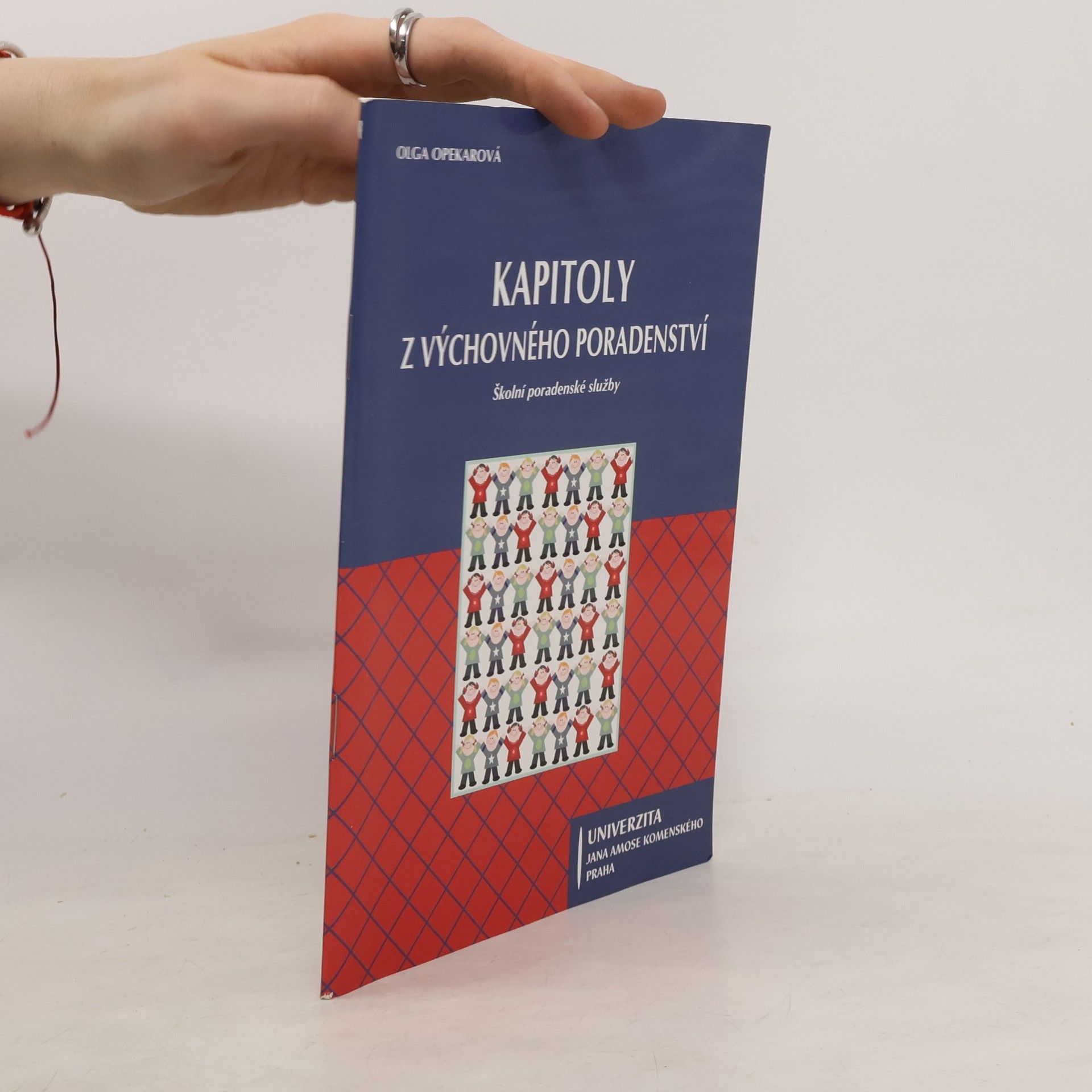 Olga Opekarová Kapitoly z výchovného poradenství. Školní poradenské služby.