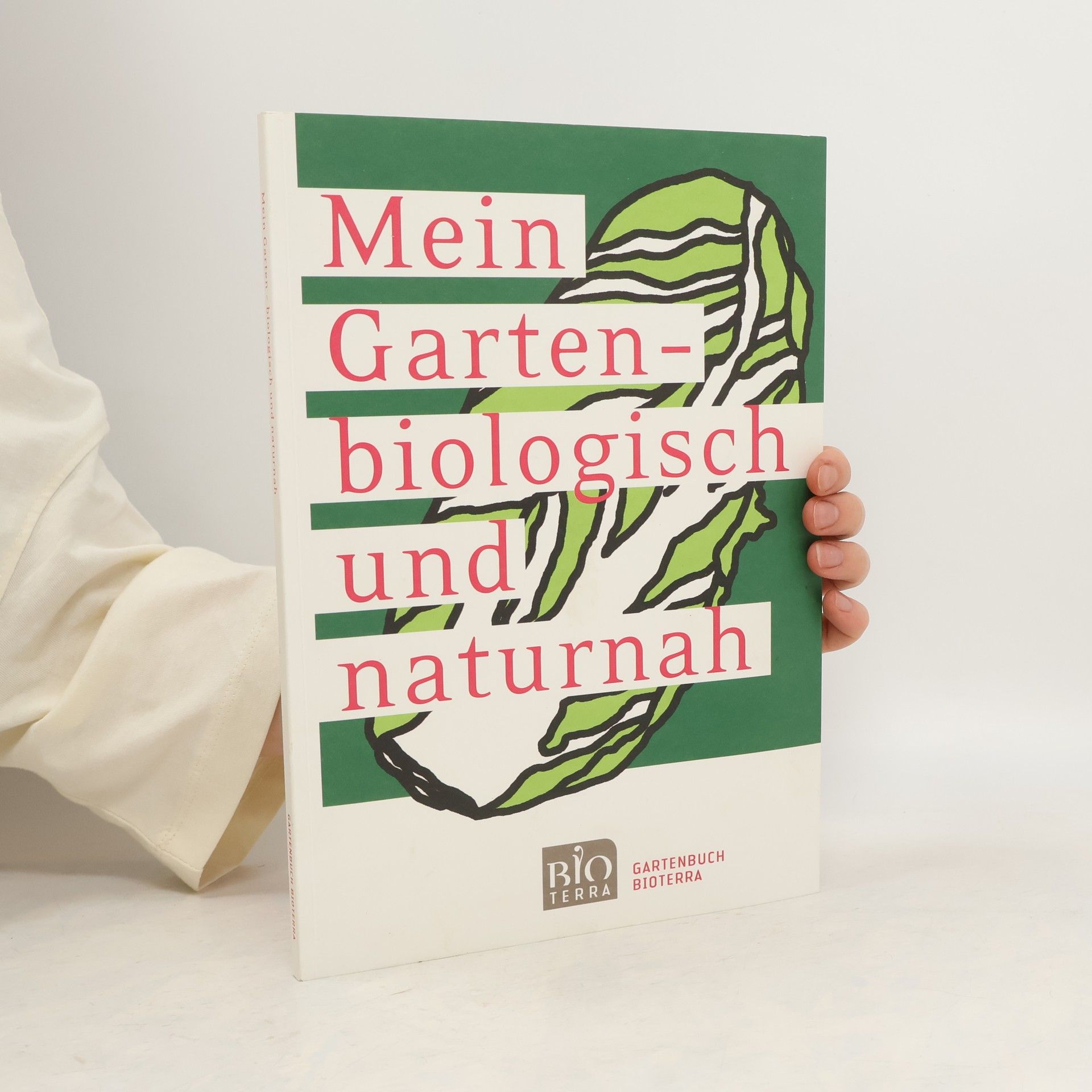 Ute Studer Mein Garten - biologisch und naturnah