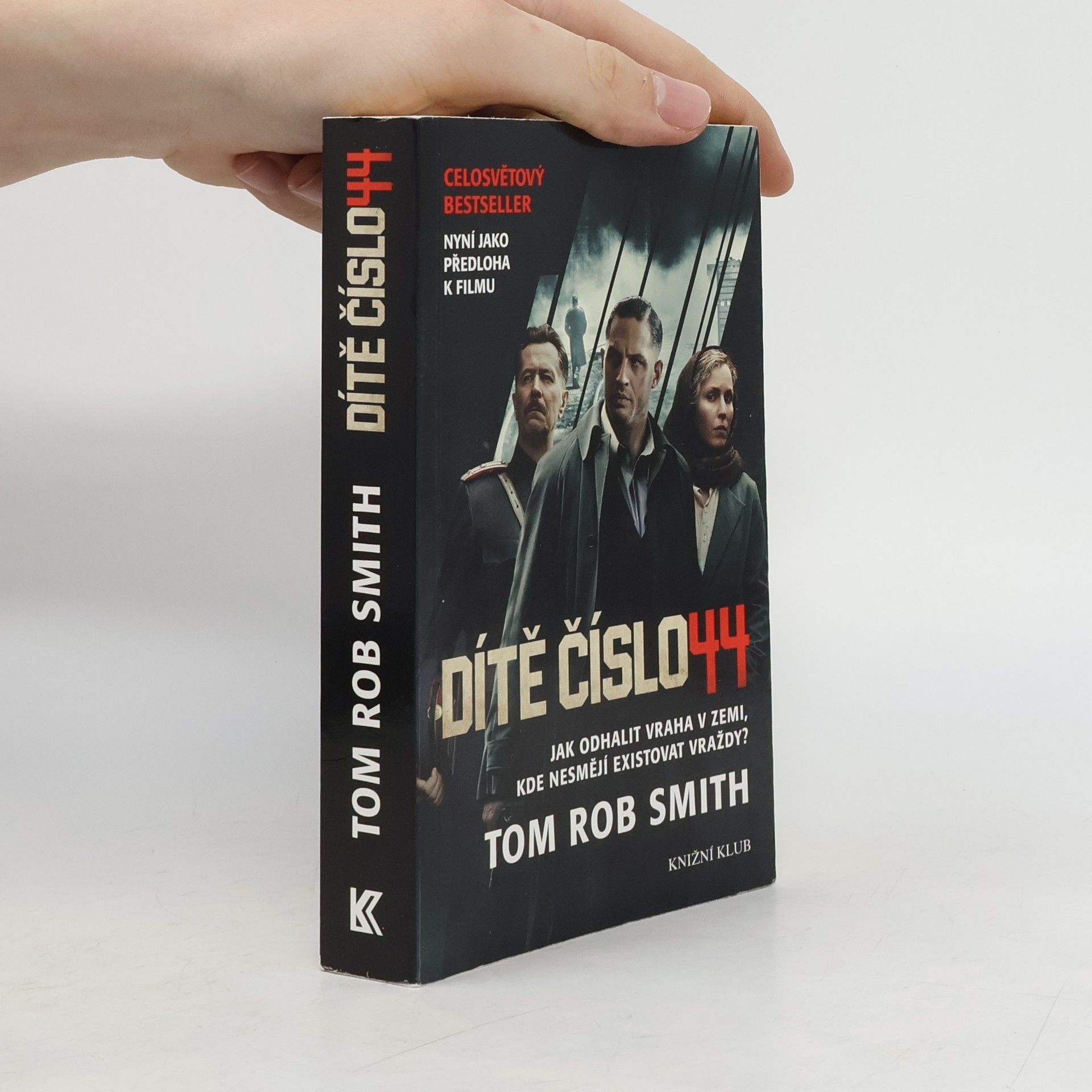 Tom Rob Smith Dítě číslo 44