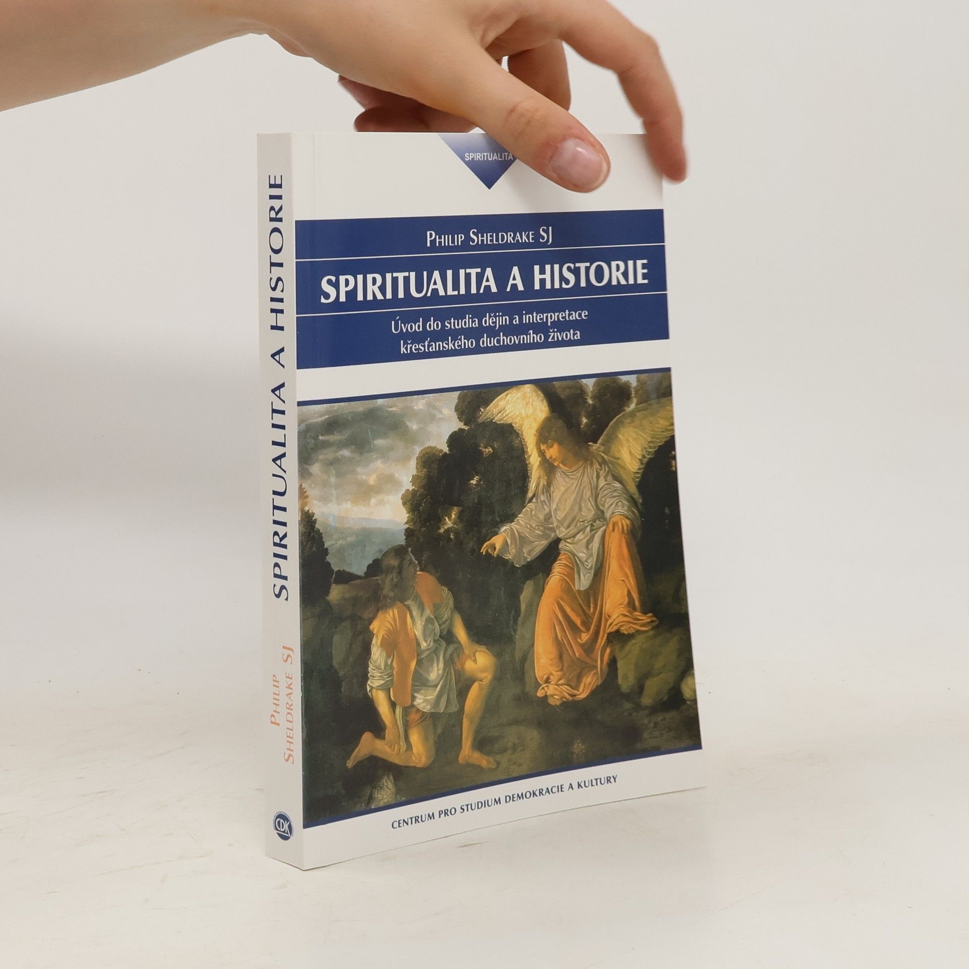 Philip Sheldrake Spiritualita a historie
