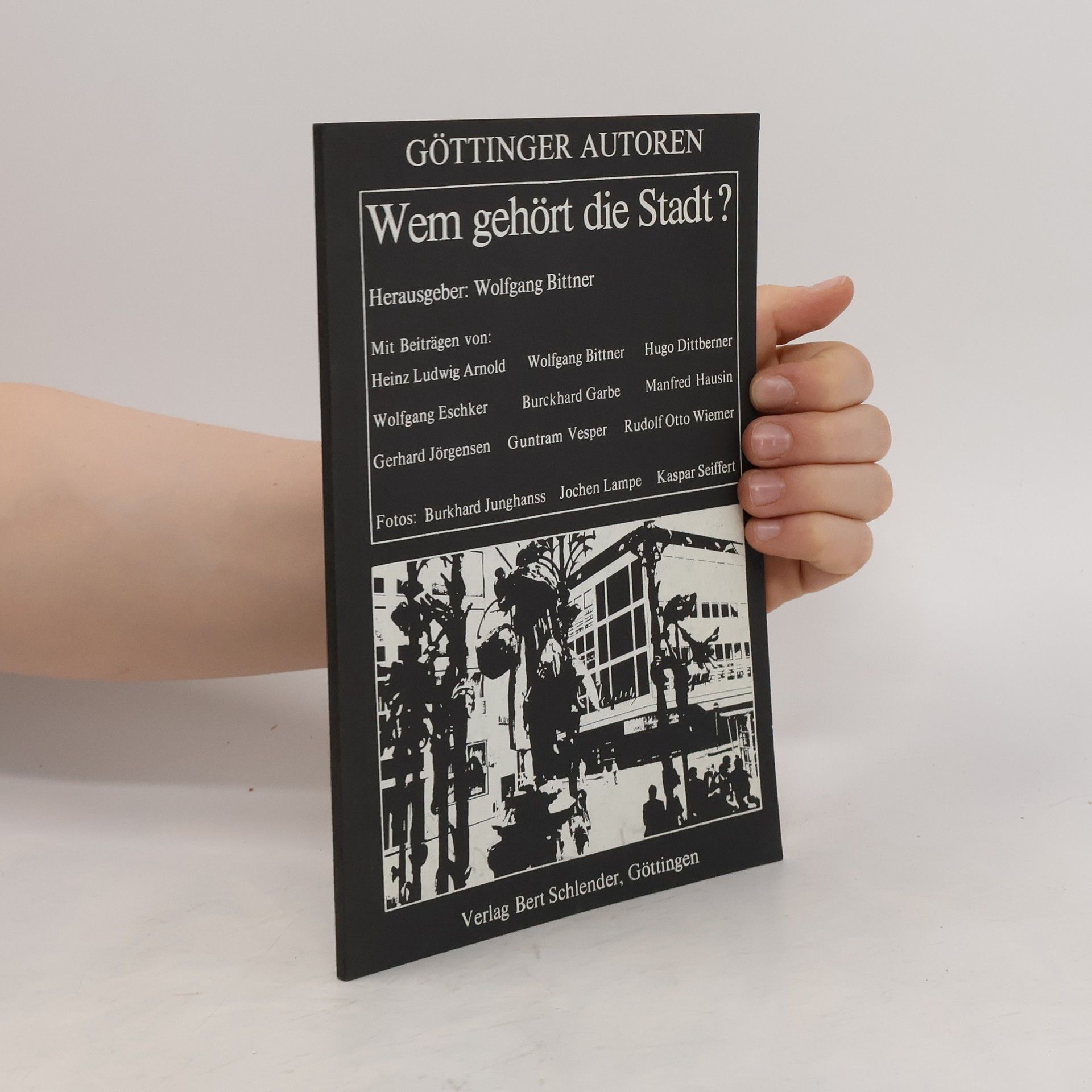 Wolfgang Bittner Wem gehört die Stadt?