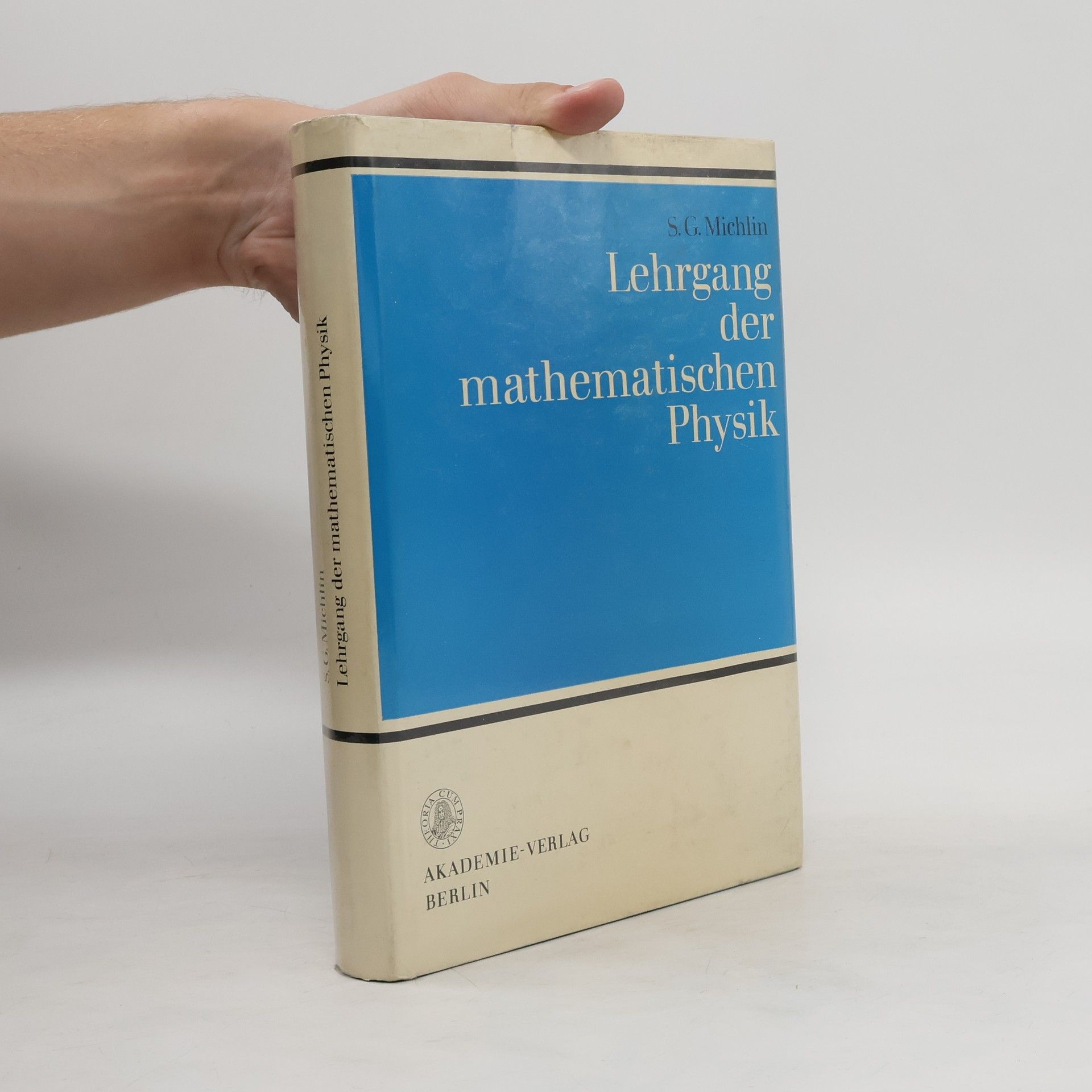 Solomon G. Michlin Lehrgang der mathematischen Physik