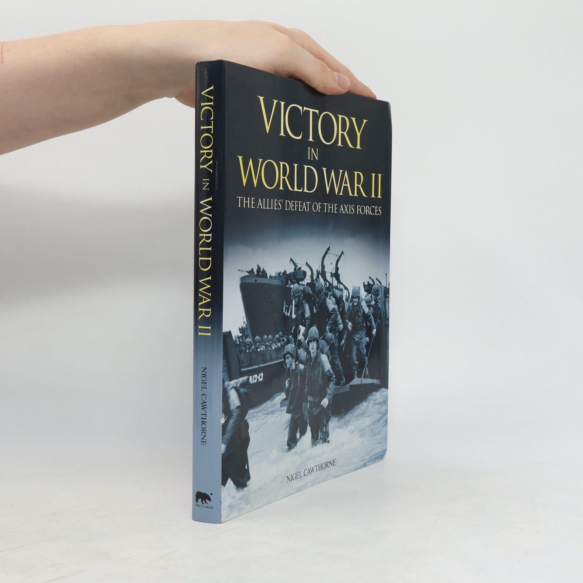 Nigel Cawthorne Victory in World War II