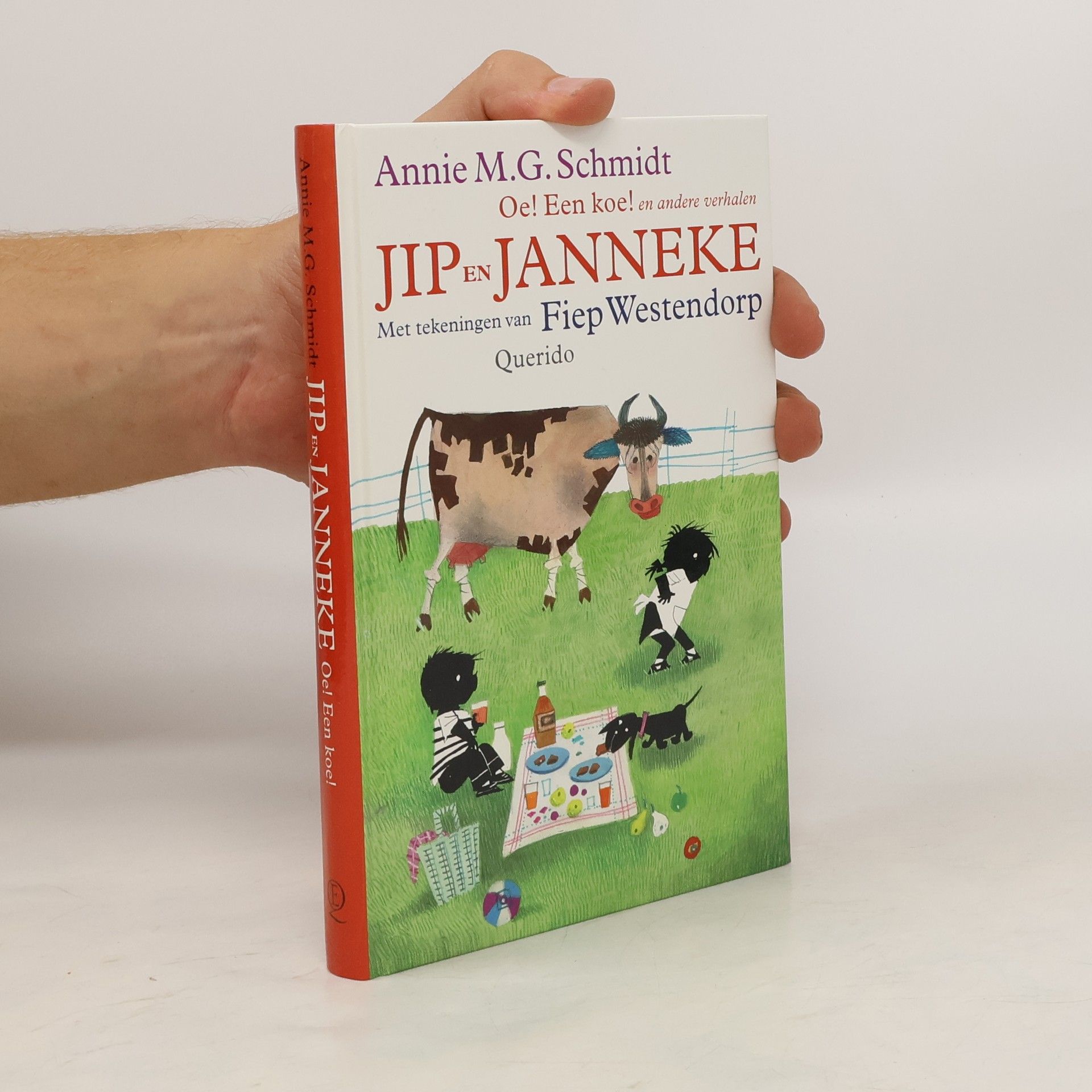 Annie M.G. Schmidt Oe! Een koe! En andere verhalen