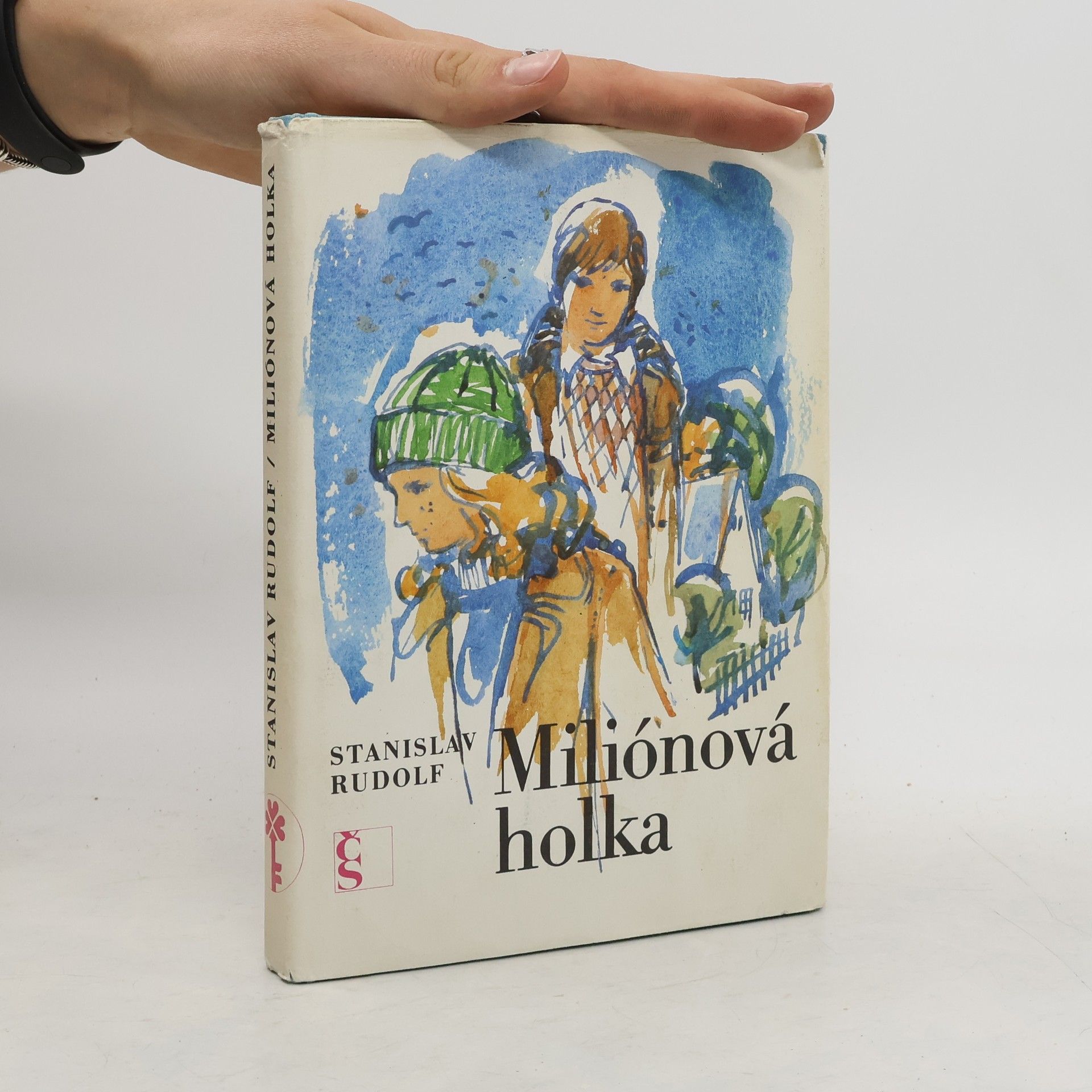 Stanislav Rudolf Miliónová holka