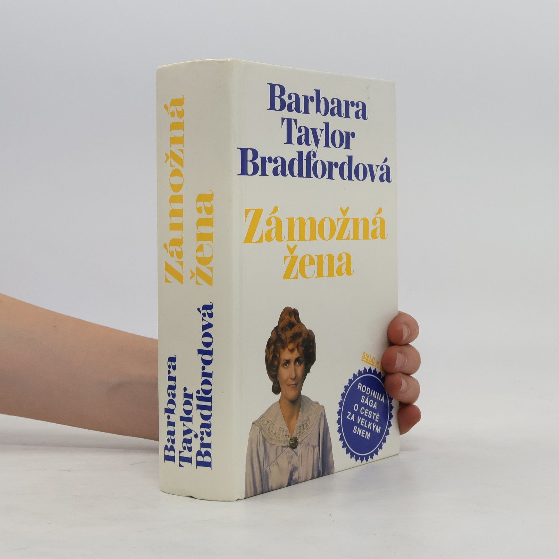 Barbara Taylor Bradford Zámožná žena