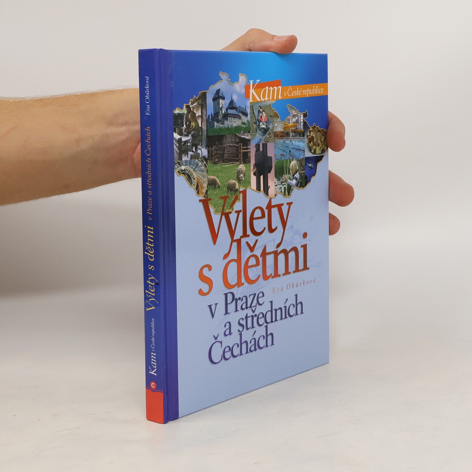 Eva Obůrková Výlety s dětmi v Praze a středních Čechách