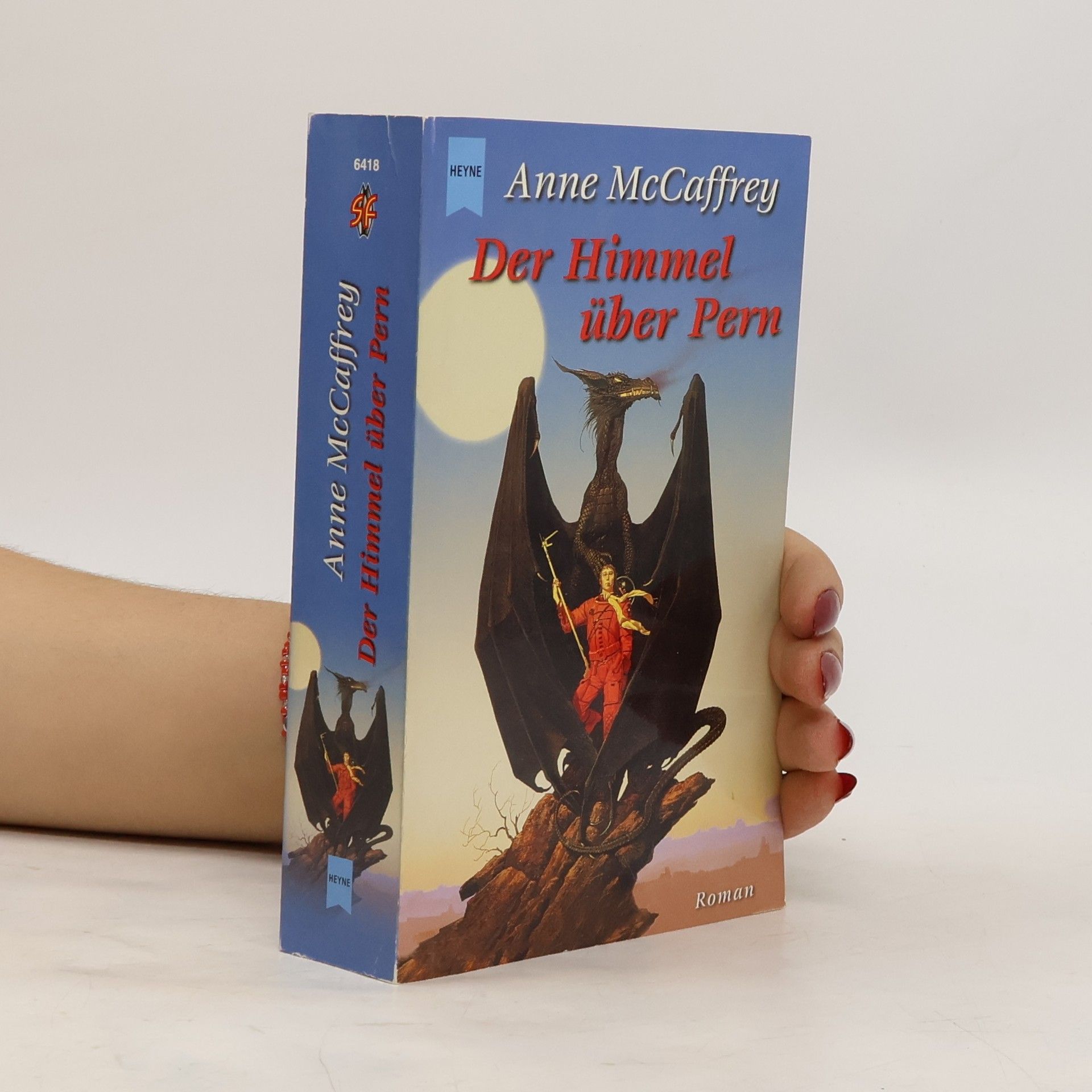 Anne Mac Caffrey Der Himmel über Pern. Roman