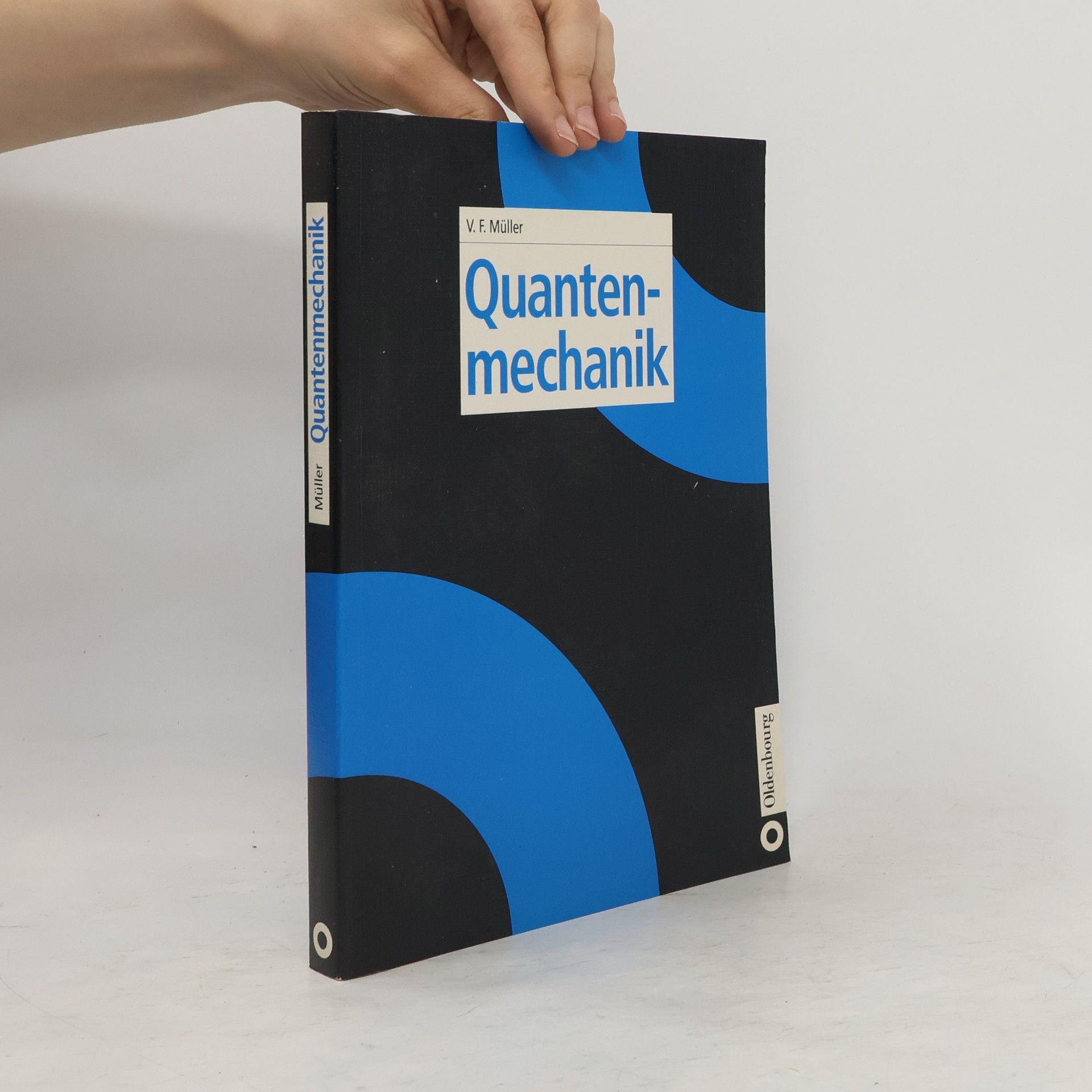 Volkhard F. Müller Quantenmechanik