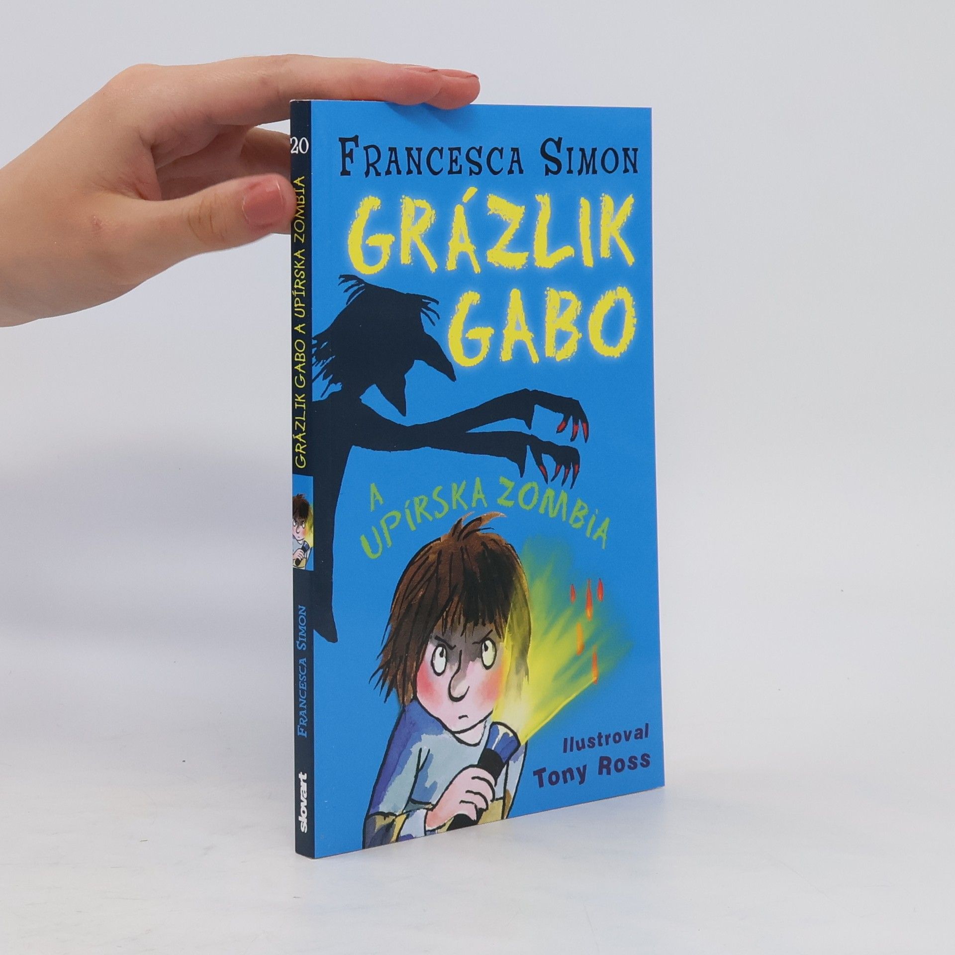Francesca Simon Grázlik Gabo a upírska zombia