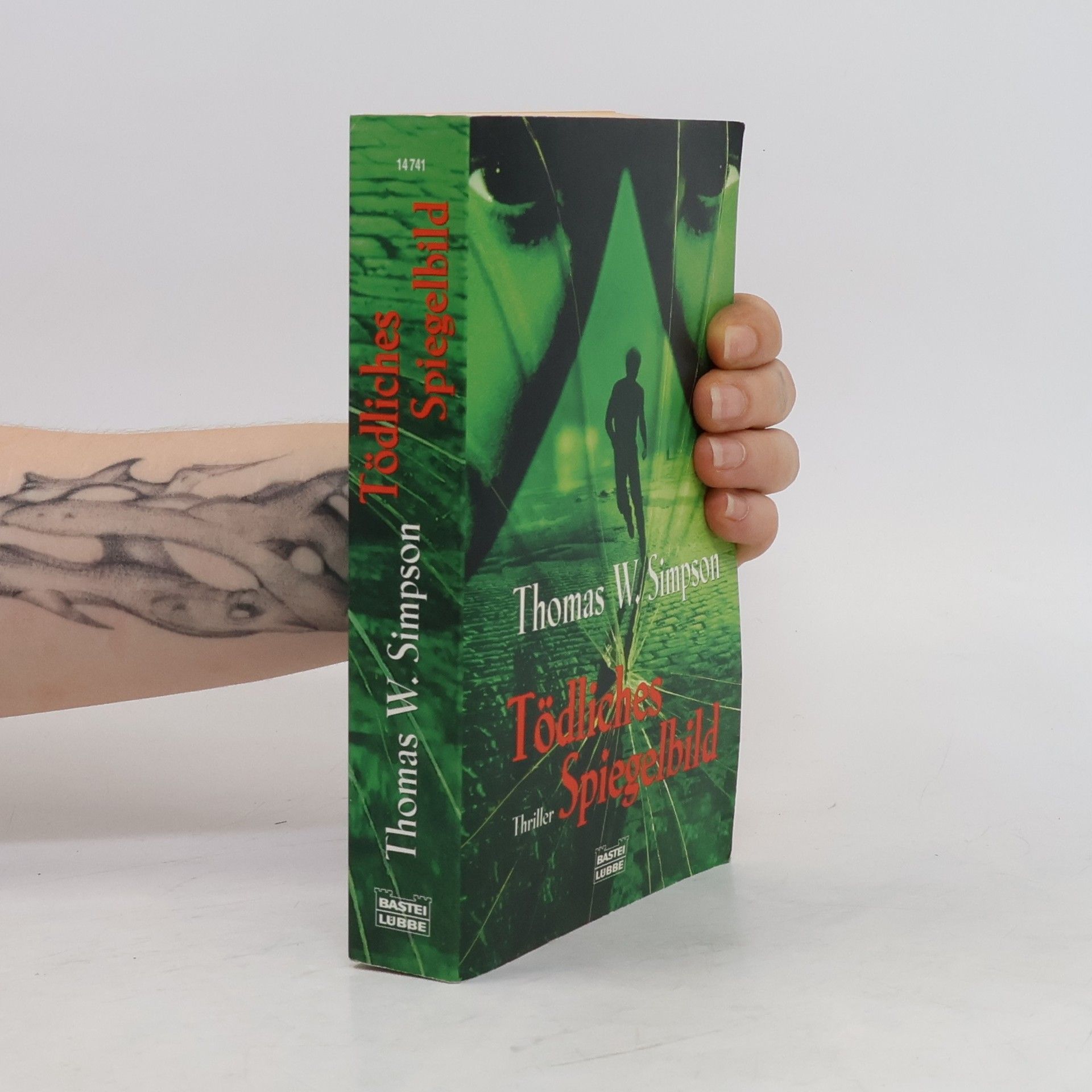 Thomas W. Simpson Tödliches Spiegelbild. Thriller. Aus d. Amerikan. v. Karin Meddekis