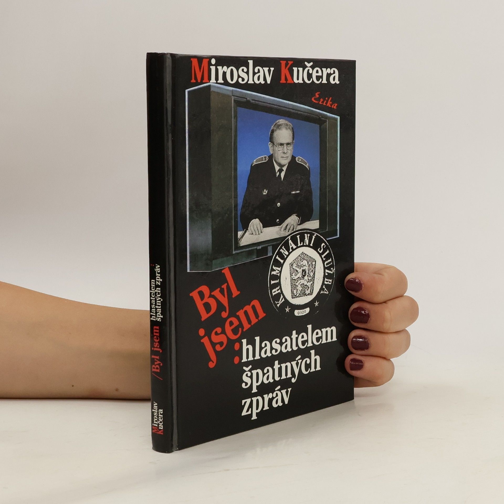 Miroslav Kučera Byl jsem hlasatelem špatných zpráv