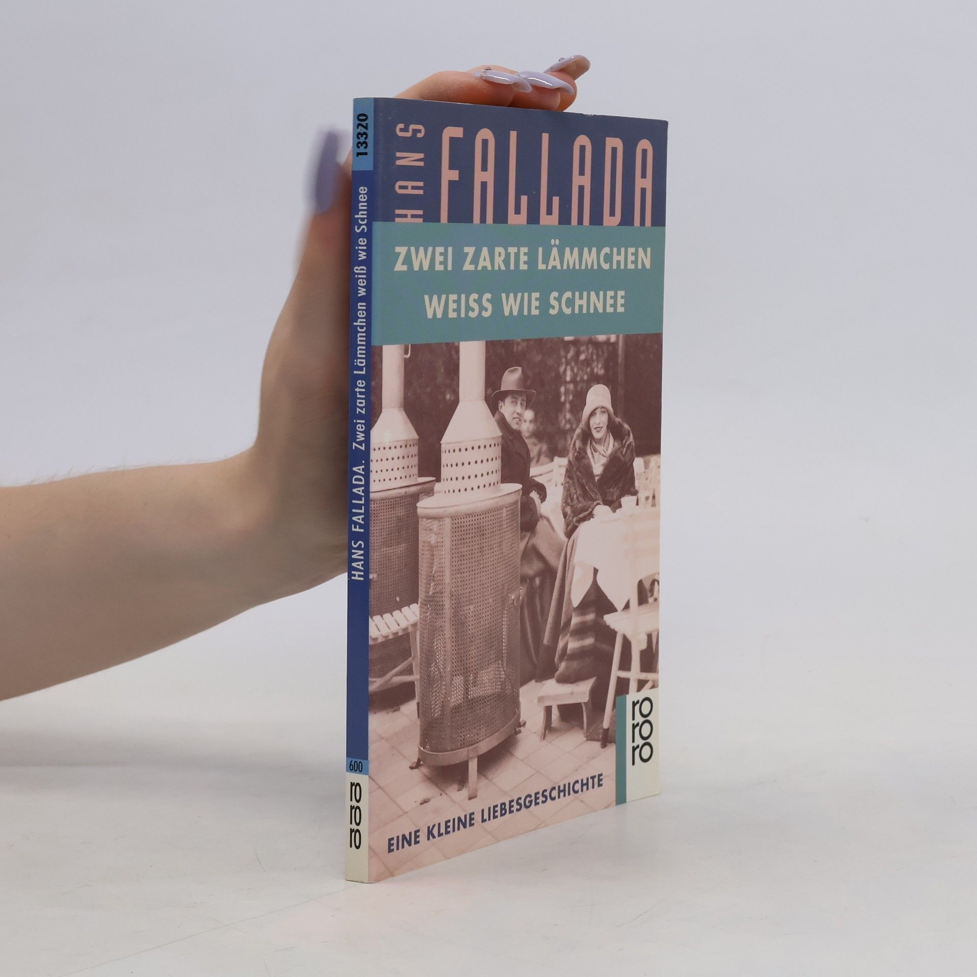 Hans Fallada Zwei zarte Lämmchen weiss wie Schnee
