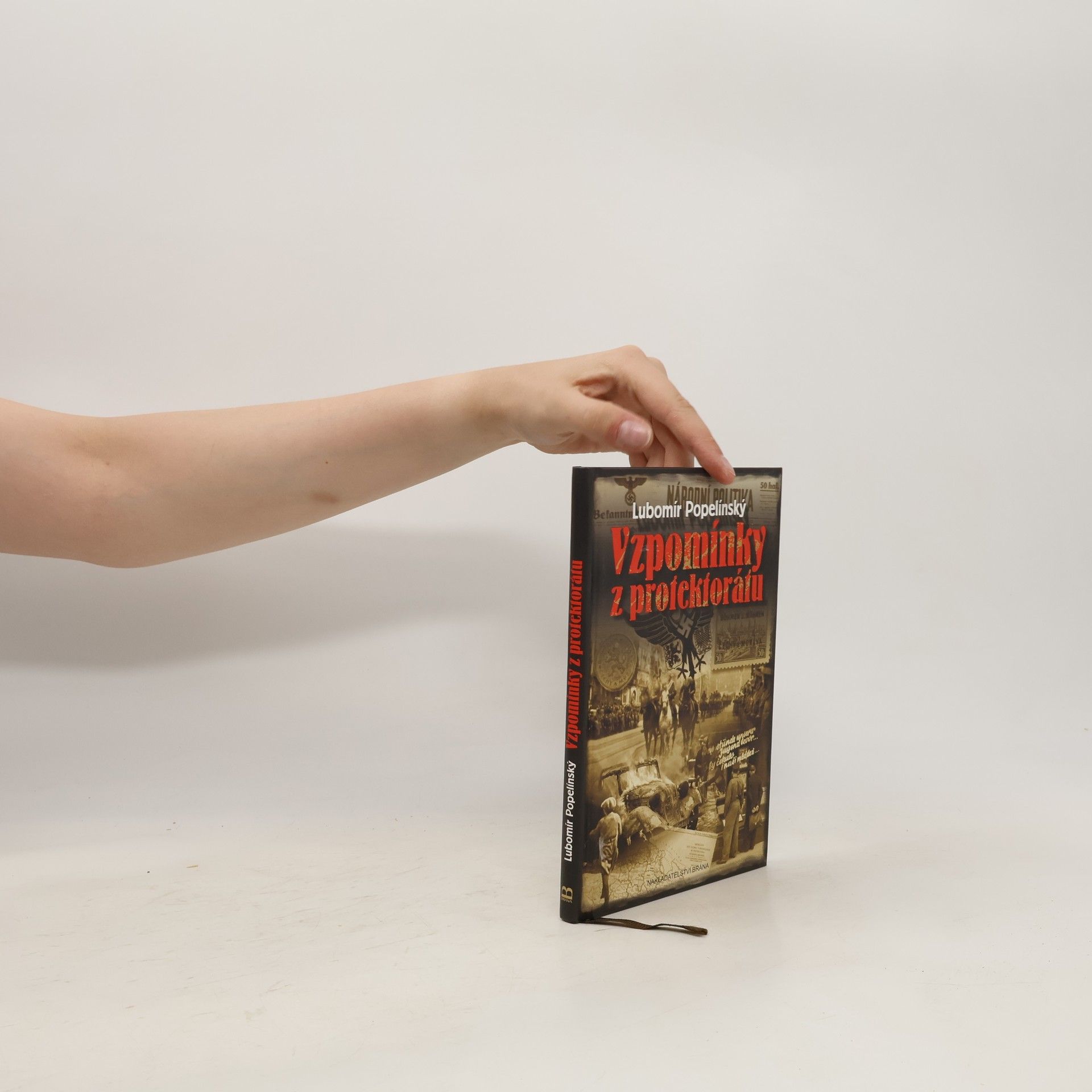 Lubomír Popelínský Vzpomínky z protektorátu
