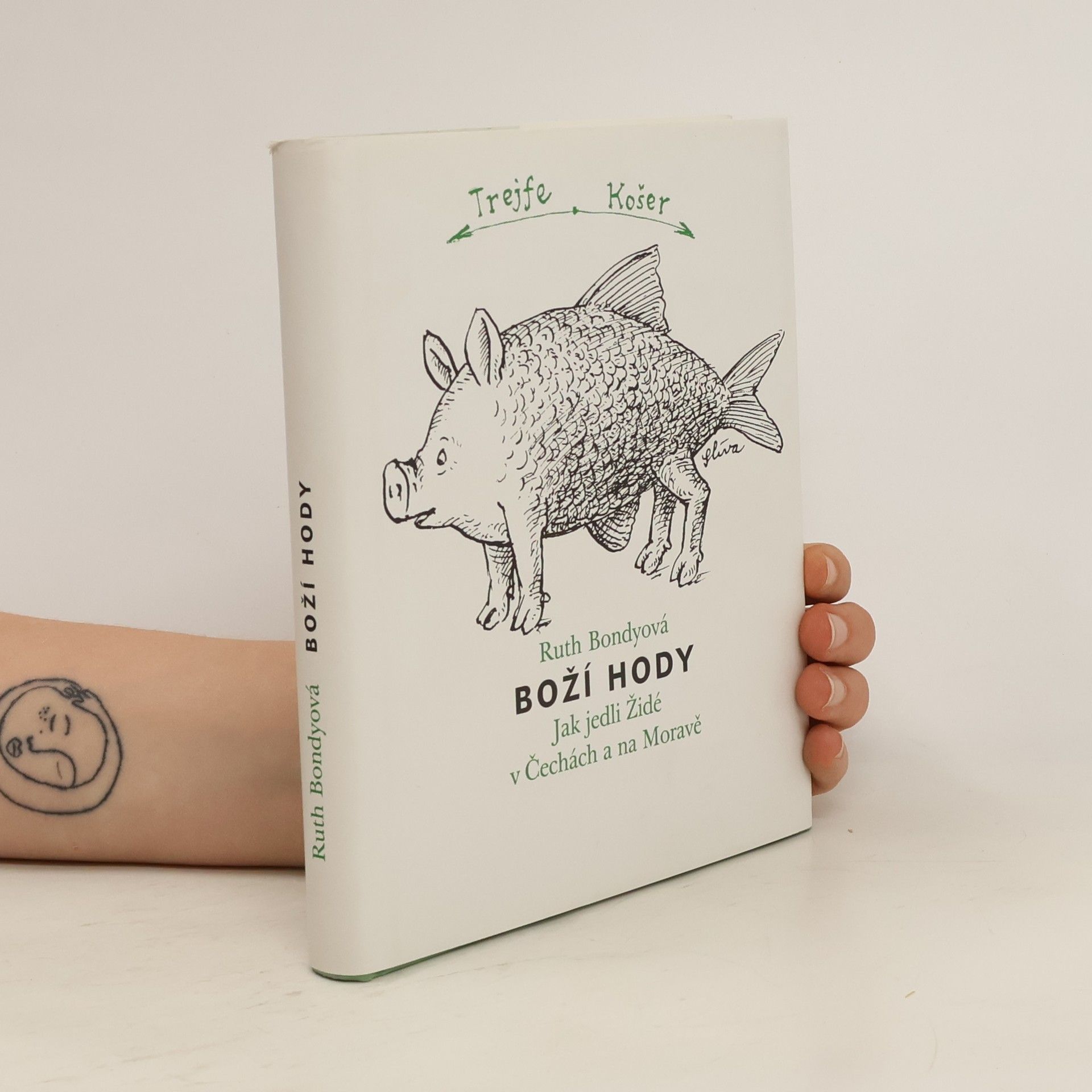 Ruth Bondy Boží hody. Jak jedli Židé v Čechách a na Moravě