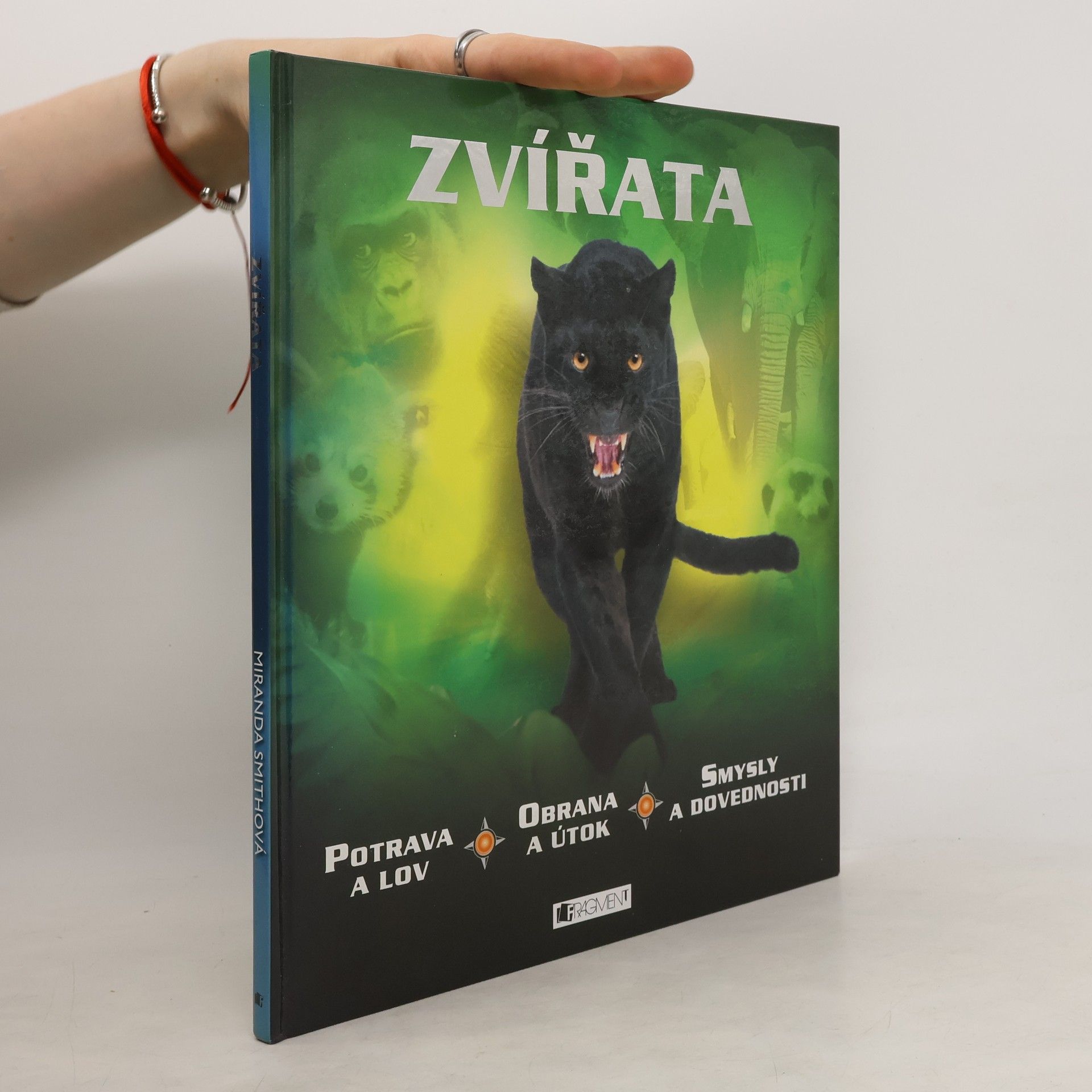 Miranda Smith Zvířata: Potrava a lov, obrana a útok, smysly a dovednosti