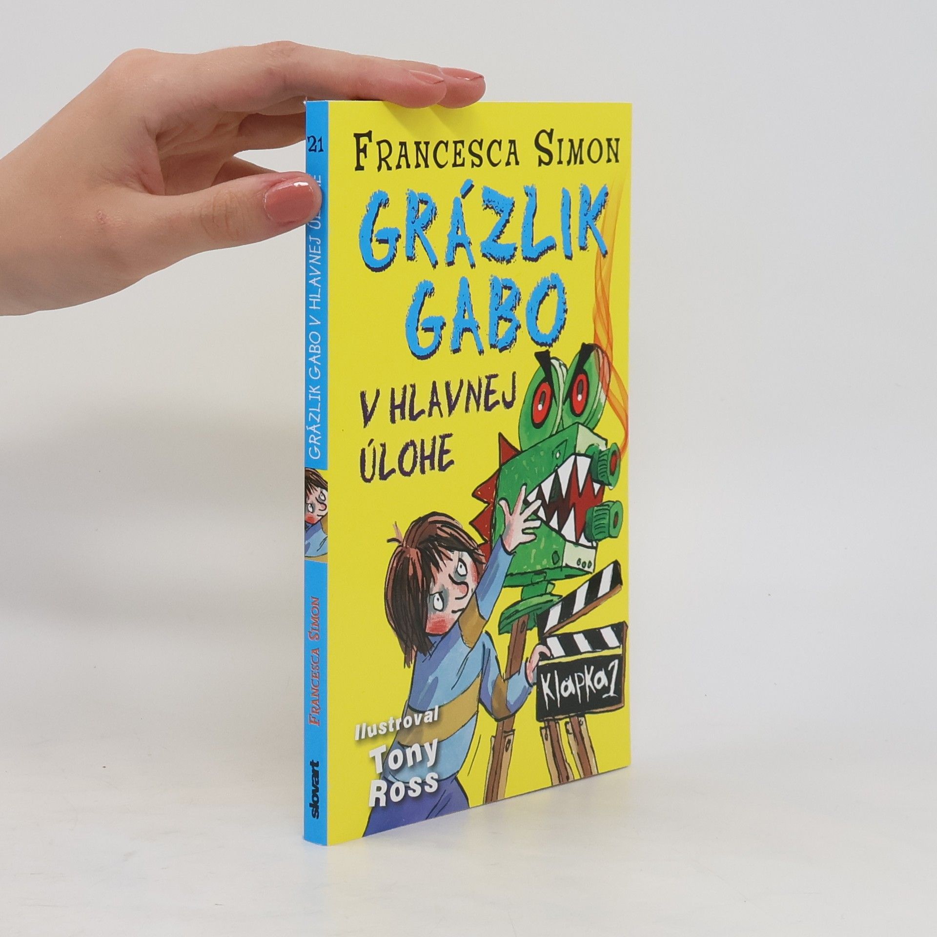 Francesca Simon Grázlik Gabo v hlavnej úlohe