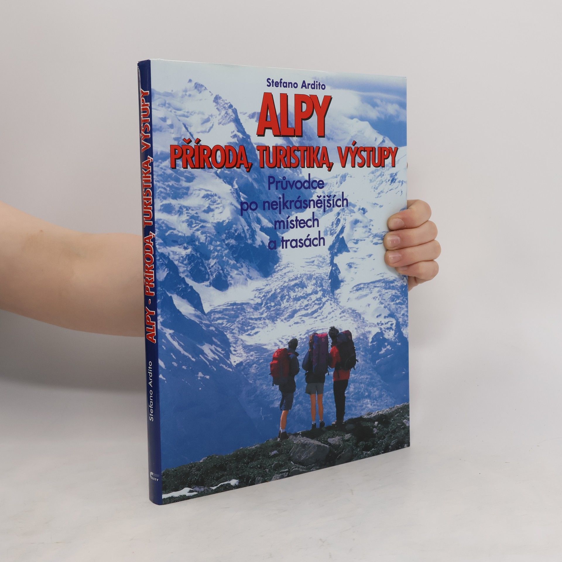 Collective Alpy. Příroda, turistika, výstupy