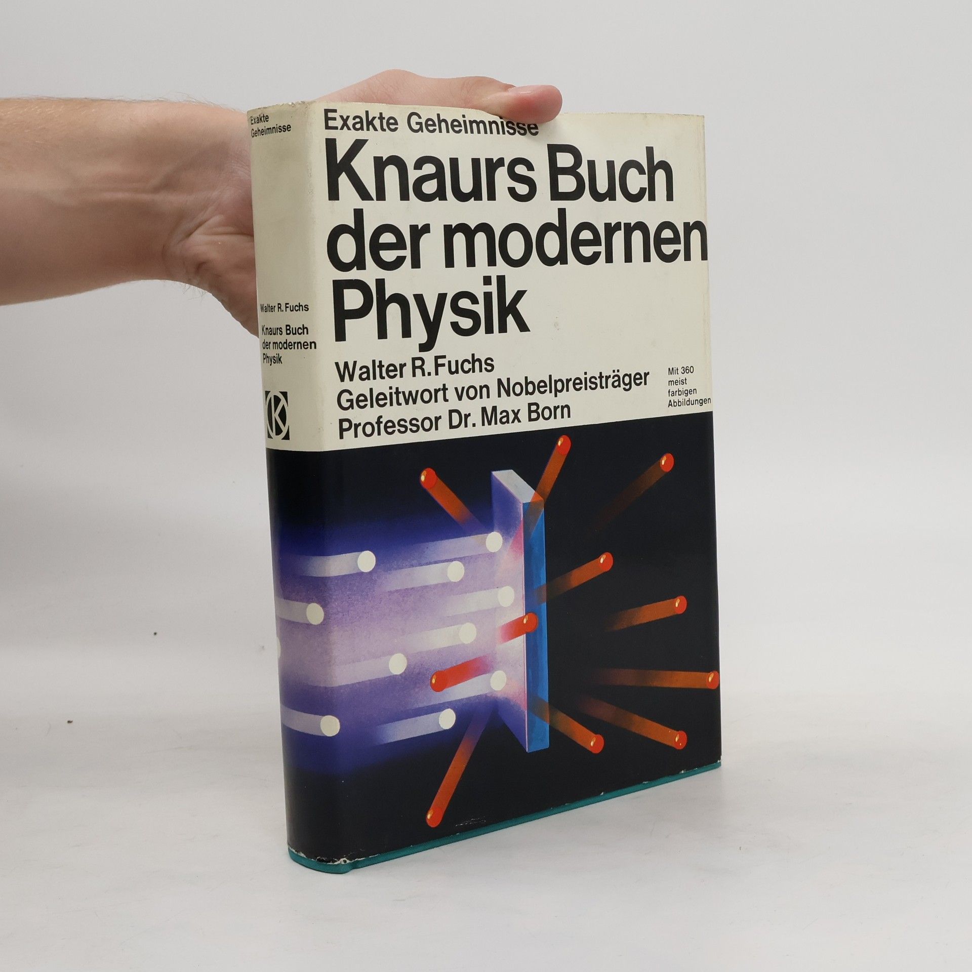 Walter Robert Fuchs Knaurs Buch der modernen Physik