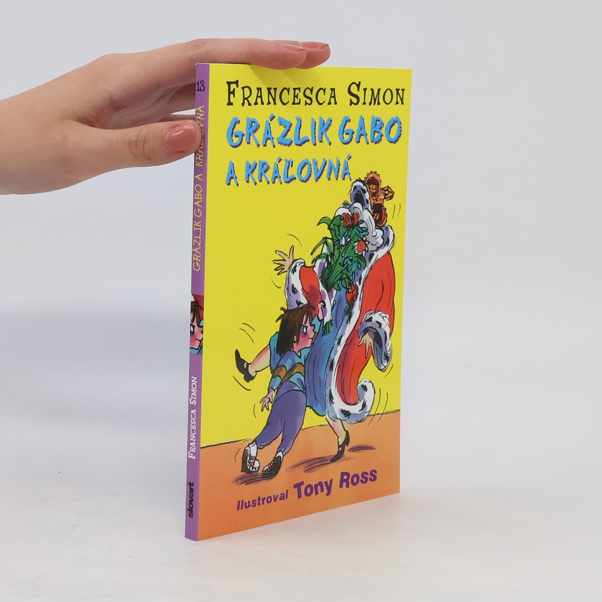 Francesca Simon Grázlik Gabo a kráľovná