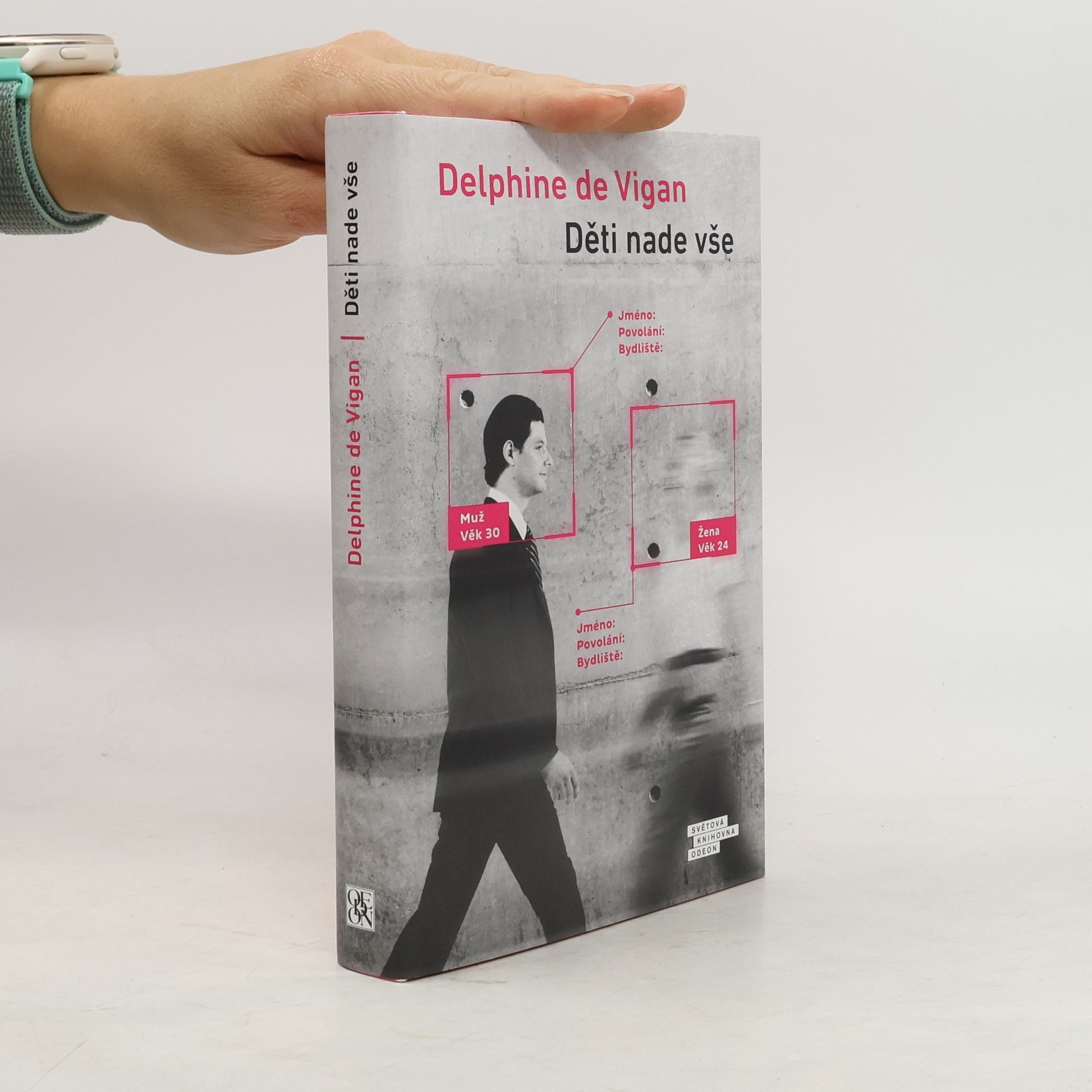 Delphine de Vigan Děti nade vše
