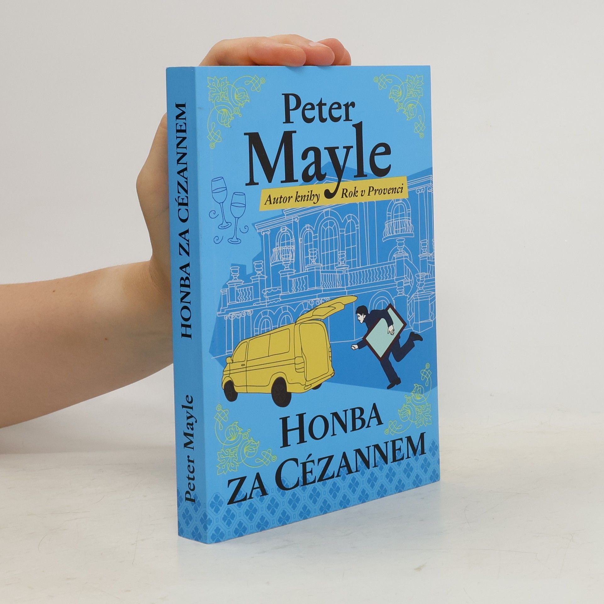 Peter Mayle Honba za Cézannem