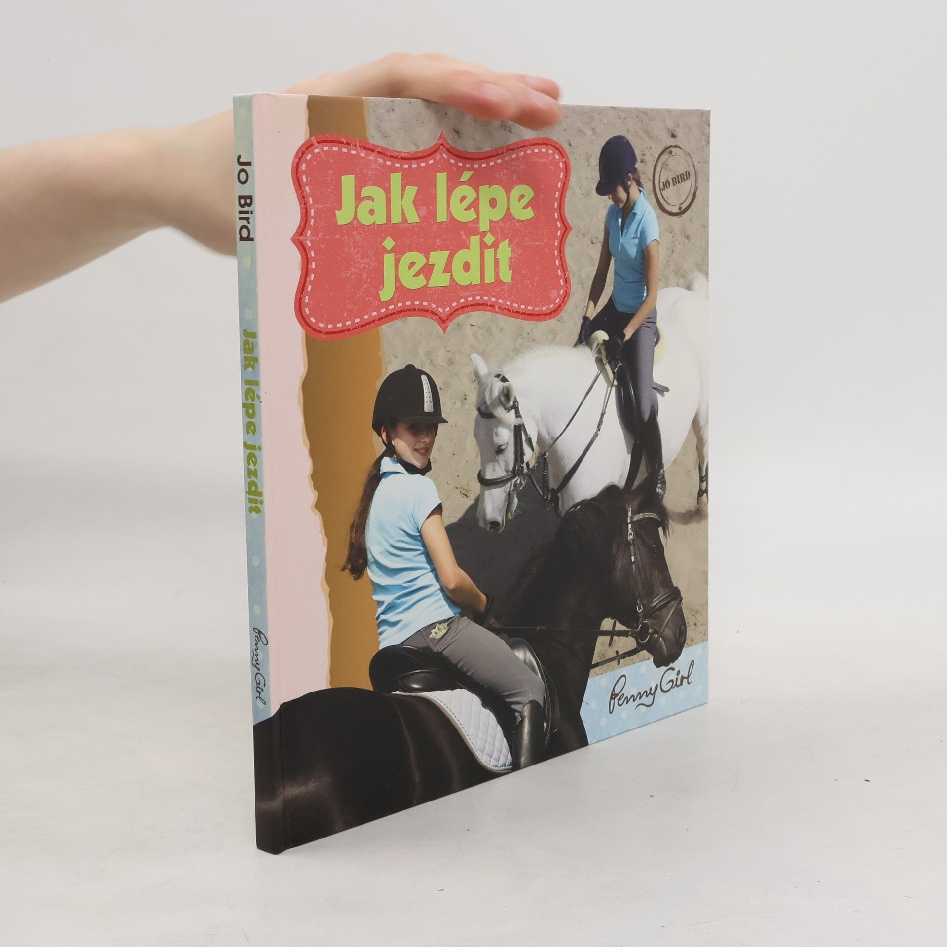 Jo Bird Jak lépe jezdit