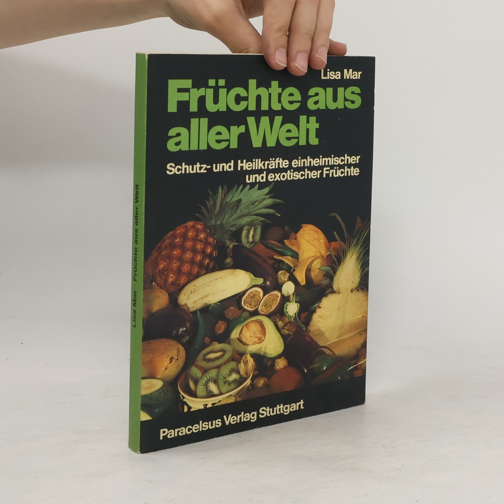 Lisa Mar Früchte aus aller Welt